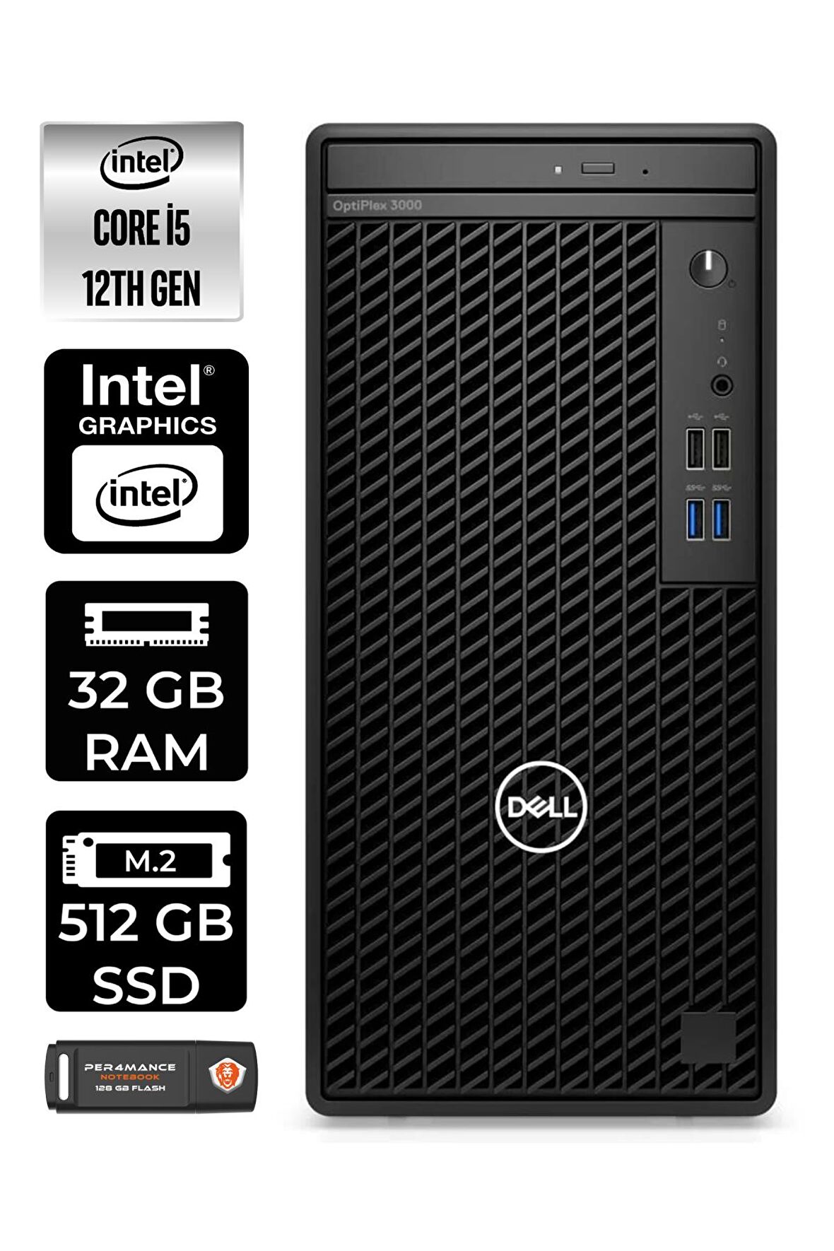 DELL OPTİPLEX 3000MT i5 12500 32GB RAM 512GB SSD FDOS N010O3000MTAC MASAÜSTÜ PC & PER4 BELLEK
