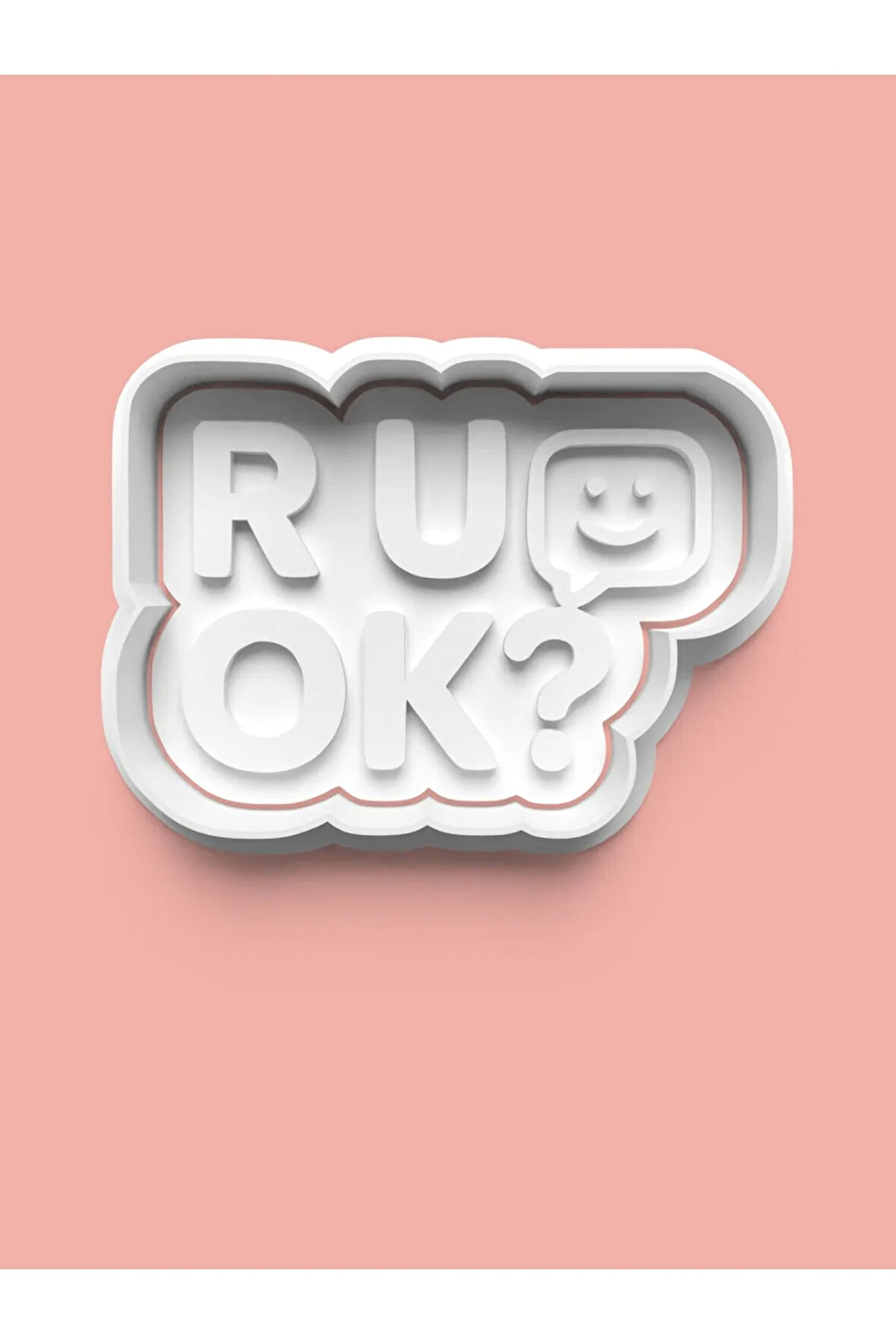 R U OK? Yazılı Kurabiye Kalıbı Ve Şeker Hamuru Kalıbı