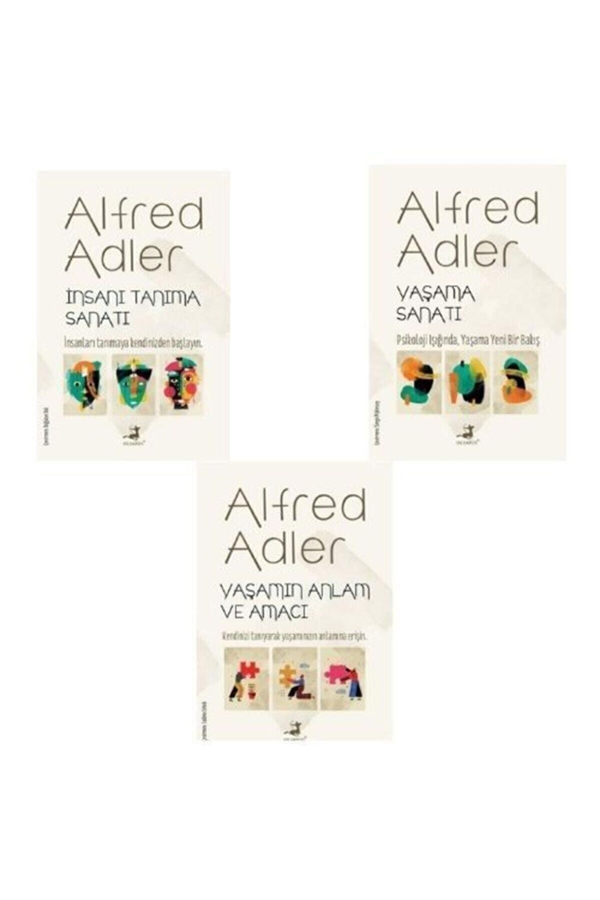 Alfred Adler Seti (Yaşamın Anlam Ve Amacı-İnsanı Tanıma Sanatı-Yaşama Sanatı )