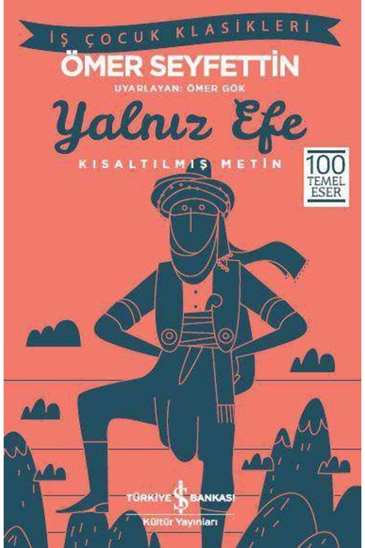 Türkiye İş Bankası Kültür Yayınları Yalnız Efe KTP