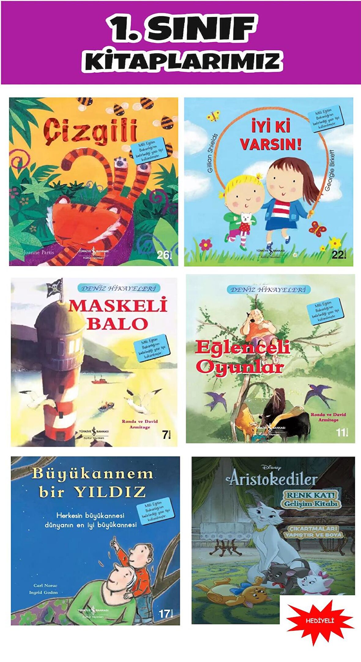 1.Sınıf Çizgili-Eğlenceli Oyunlar-Maskeli Balo-Büyükannem Bir Yıldız-İyi ki Varsın