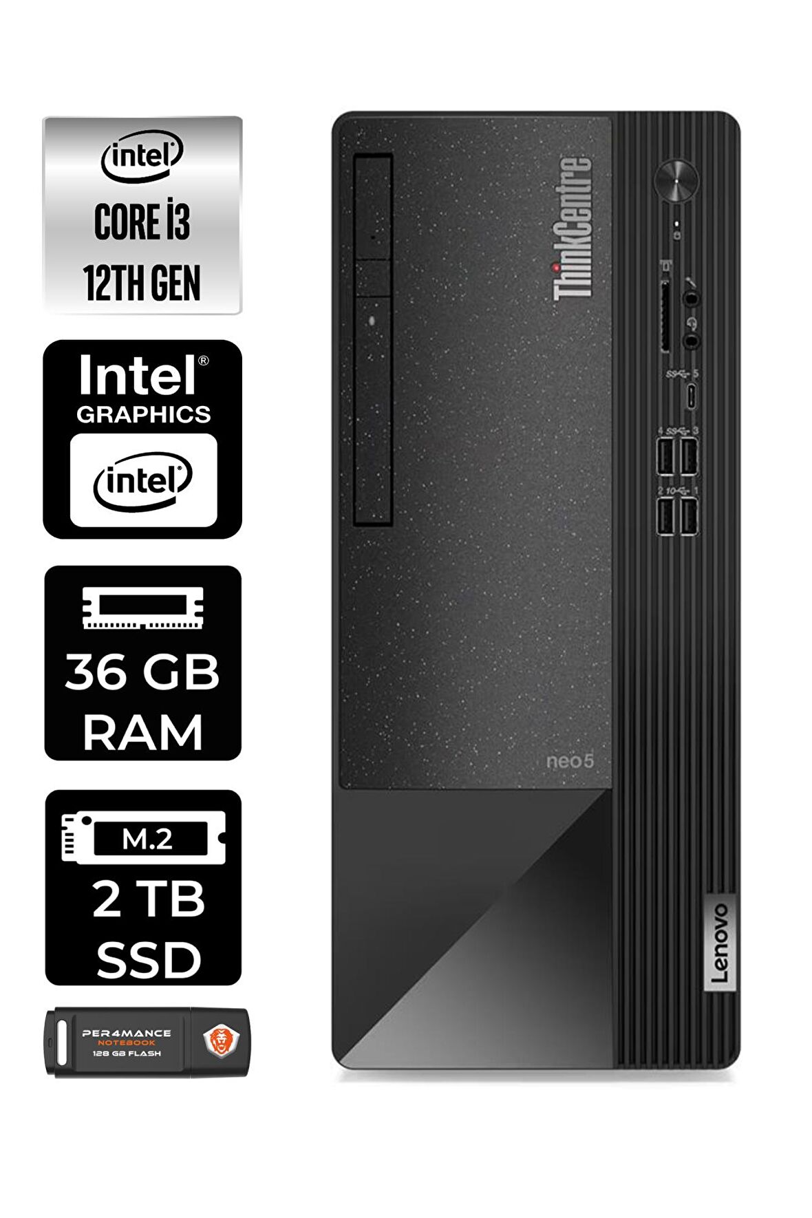 Lenovo ThinkCentre NEO 50T i3 12100 36GB RAM 2TB SSD W11PRO 11SC001ATX MASAÜSTÜ PC & PER4 BELLEK