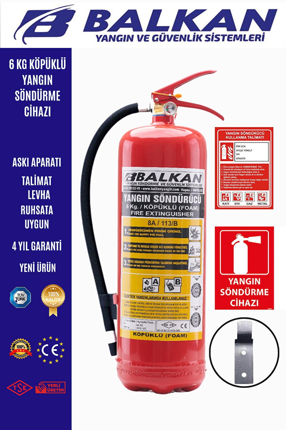 6 kg köpüklü yangın söndürme cihazı+Talimat+Levha+Askı aparatı