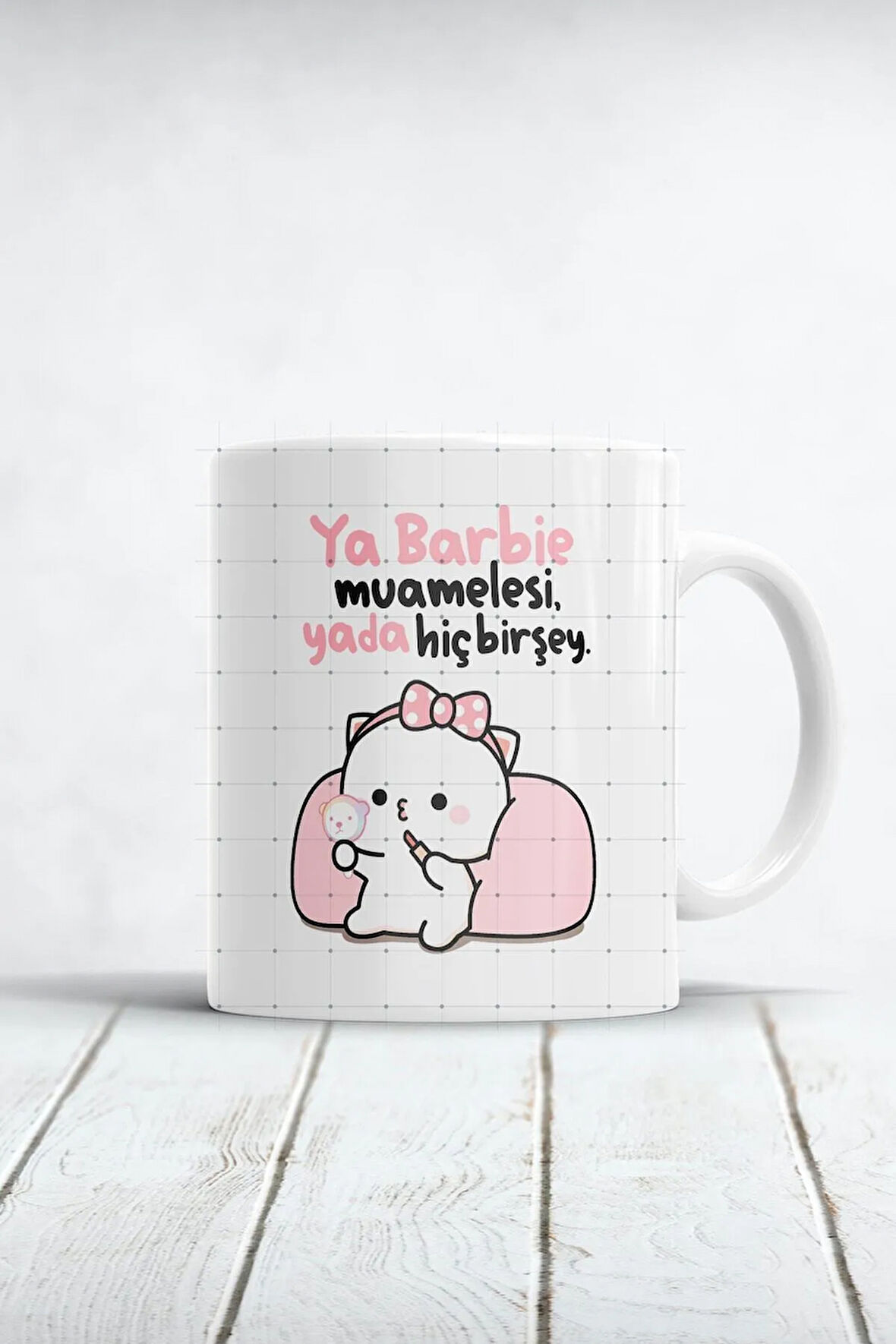 Ya Barbie Muamelesi Ya Da Hiçbir Şey Baskılı Kupa Bardak