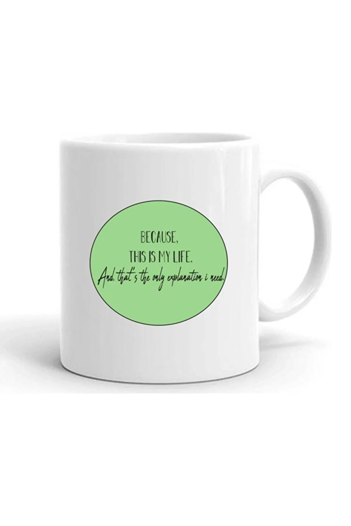 This Is My Life Baskılı Seramik Çay Kahve Kupa Bardak Hediyelik