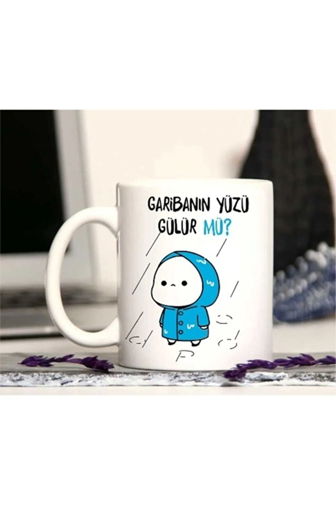 Garibanın Yüzü Gülür Mü Yazılı Kupa Bardak