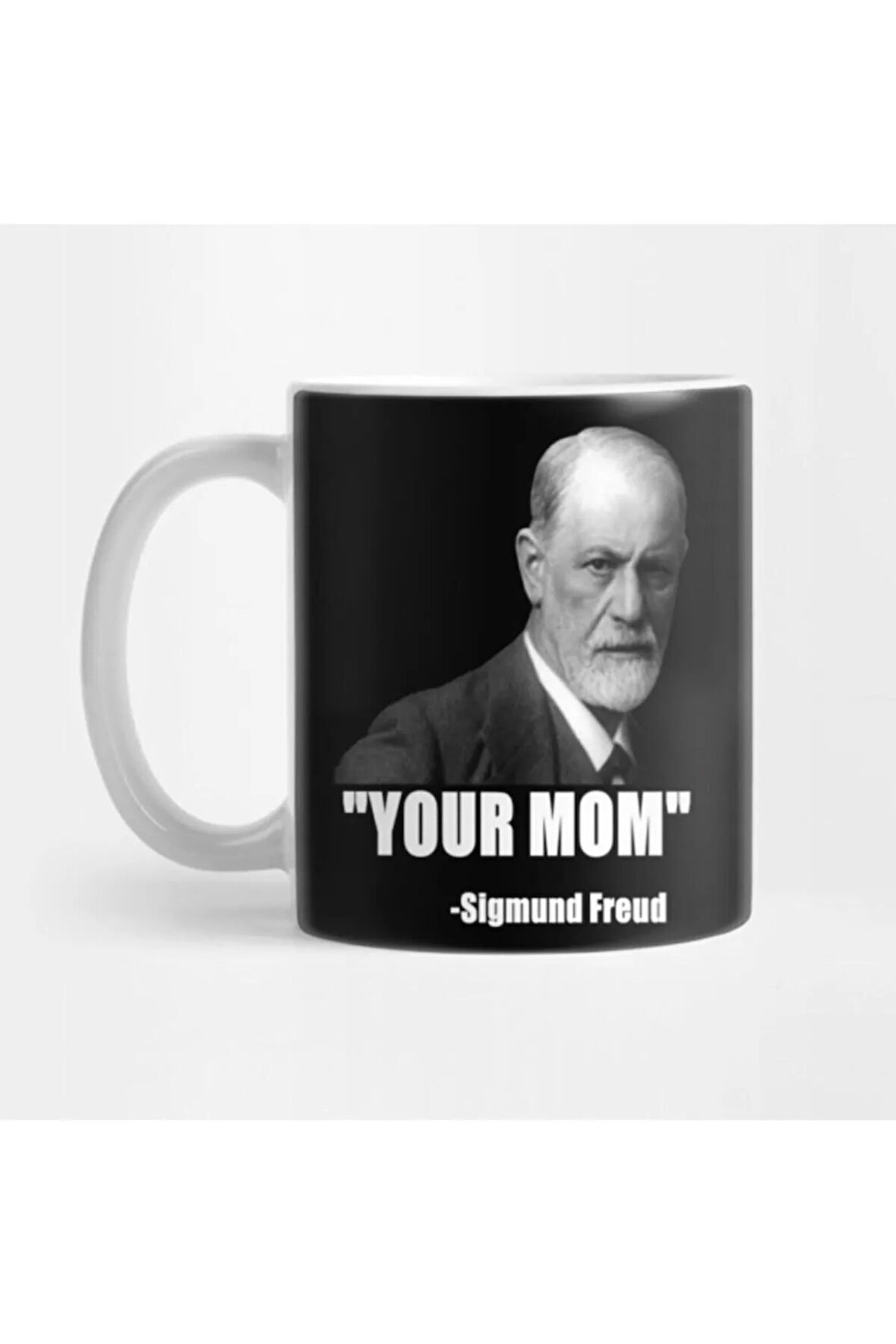 Your Mom Sigmund Freud Funny Quote Kupa