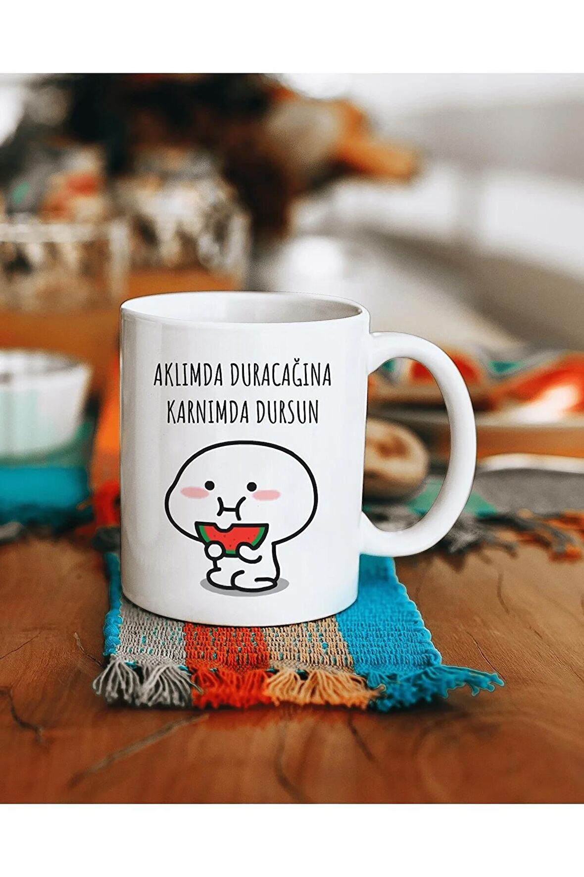 Aklımda Duracağına Karnımda Dursun Baskılı Kupa Bardak