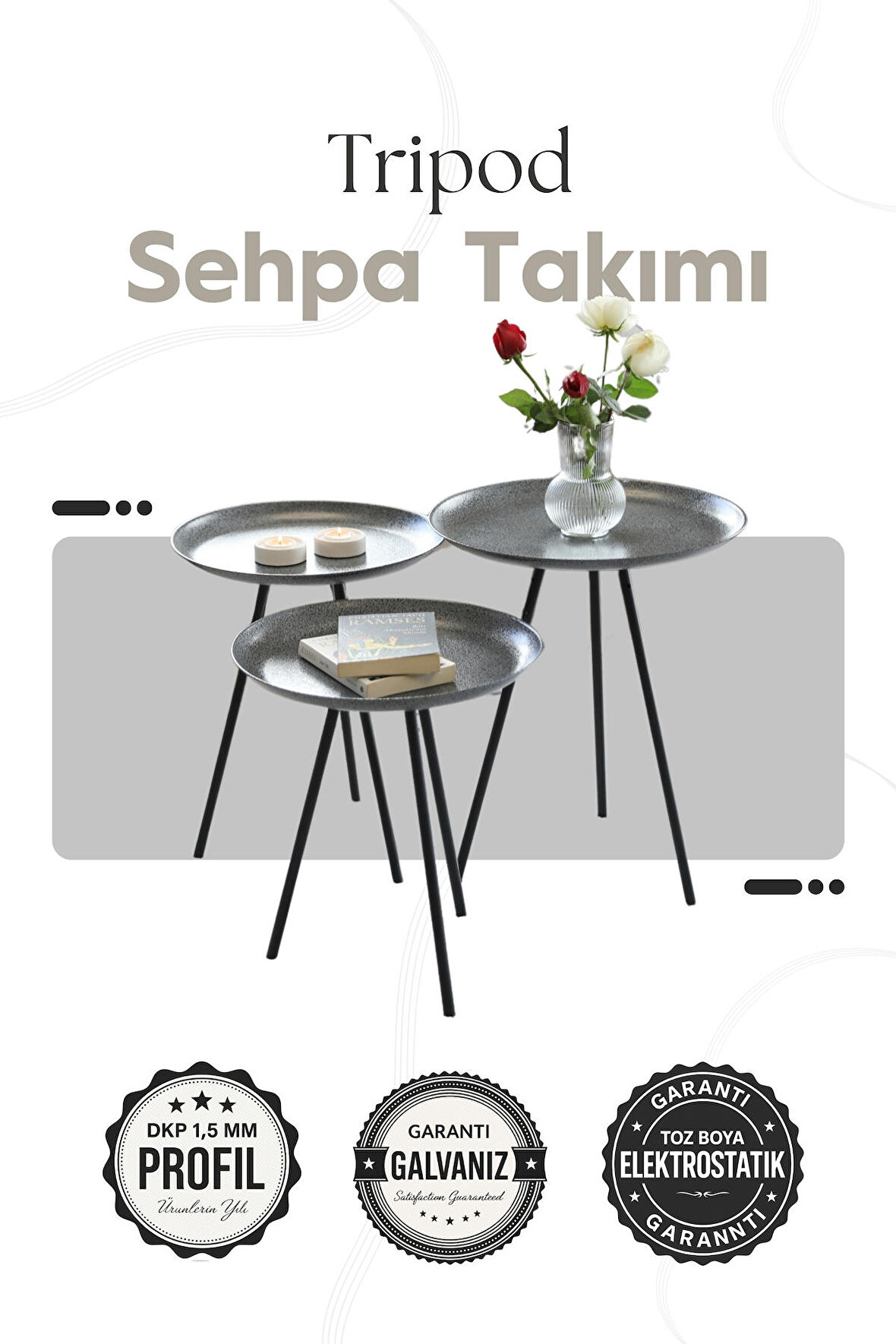 Tripod 3'lü Sehpa