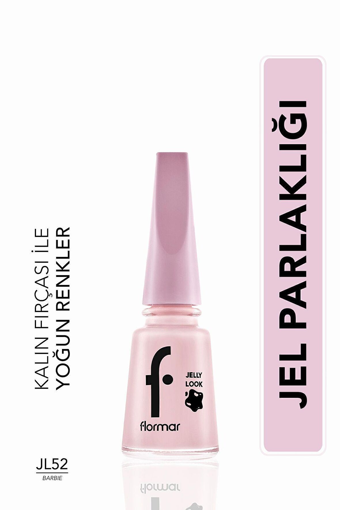 Flormar Jel Görünümlü Parlak Oje (Pembe) - Jelly Look Nail Enamel - JL52 Barbie - 8690604568840