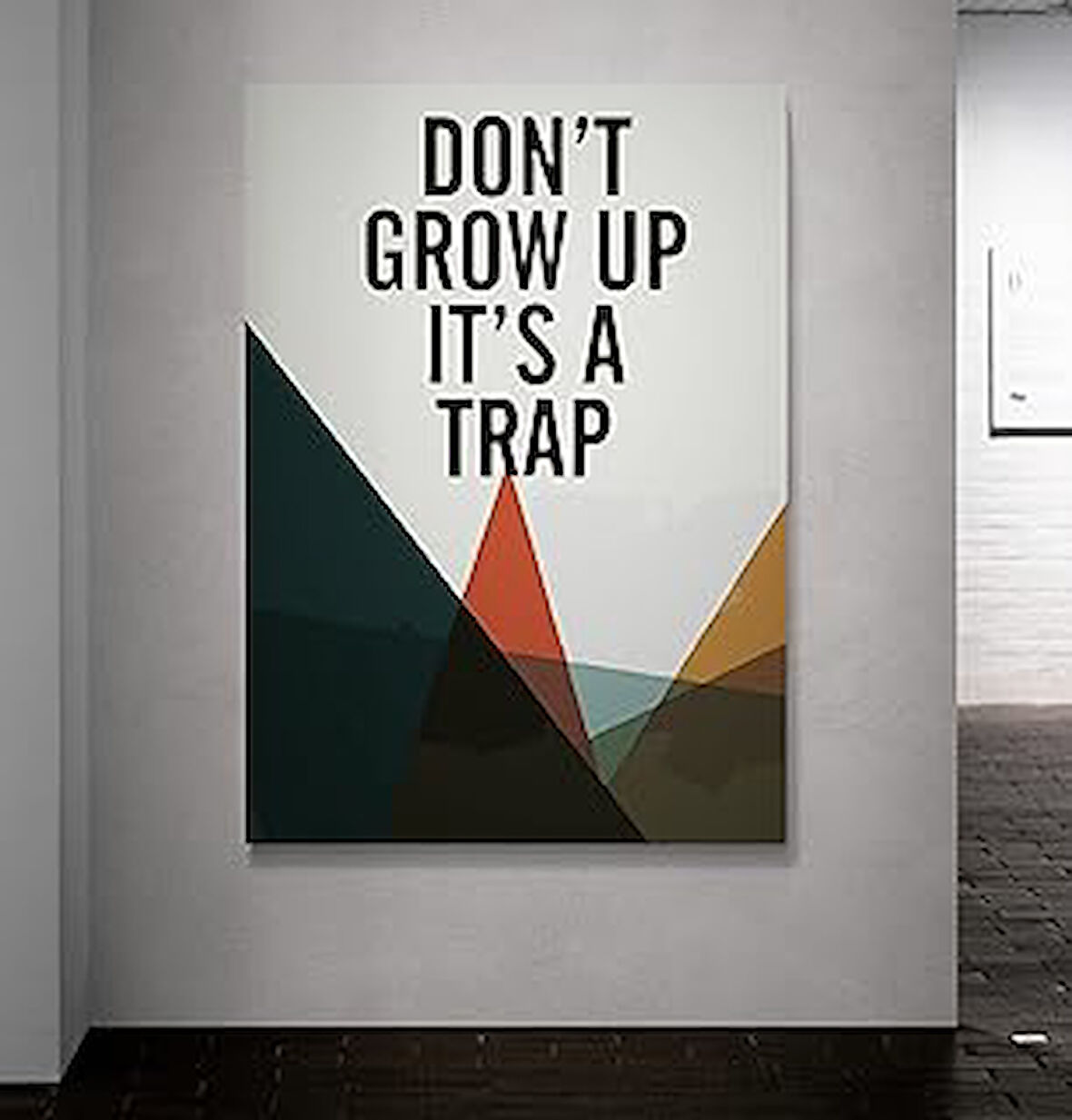 Atlantis Tablo Kbr311 Don'T Grow Up It'S A Trap Kanvas Tablo, 70x100 cm