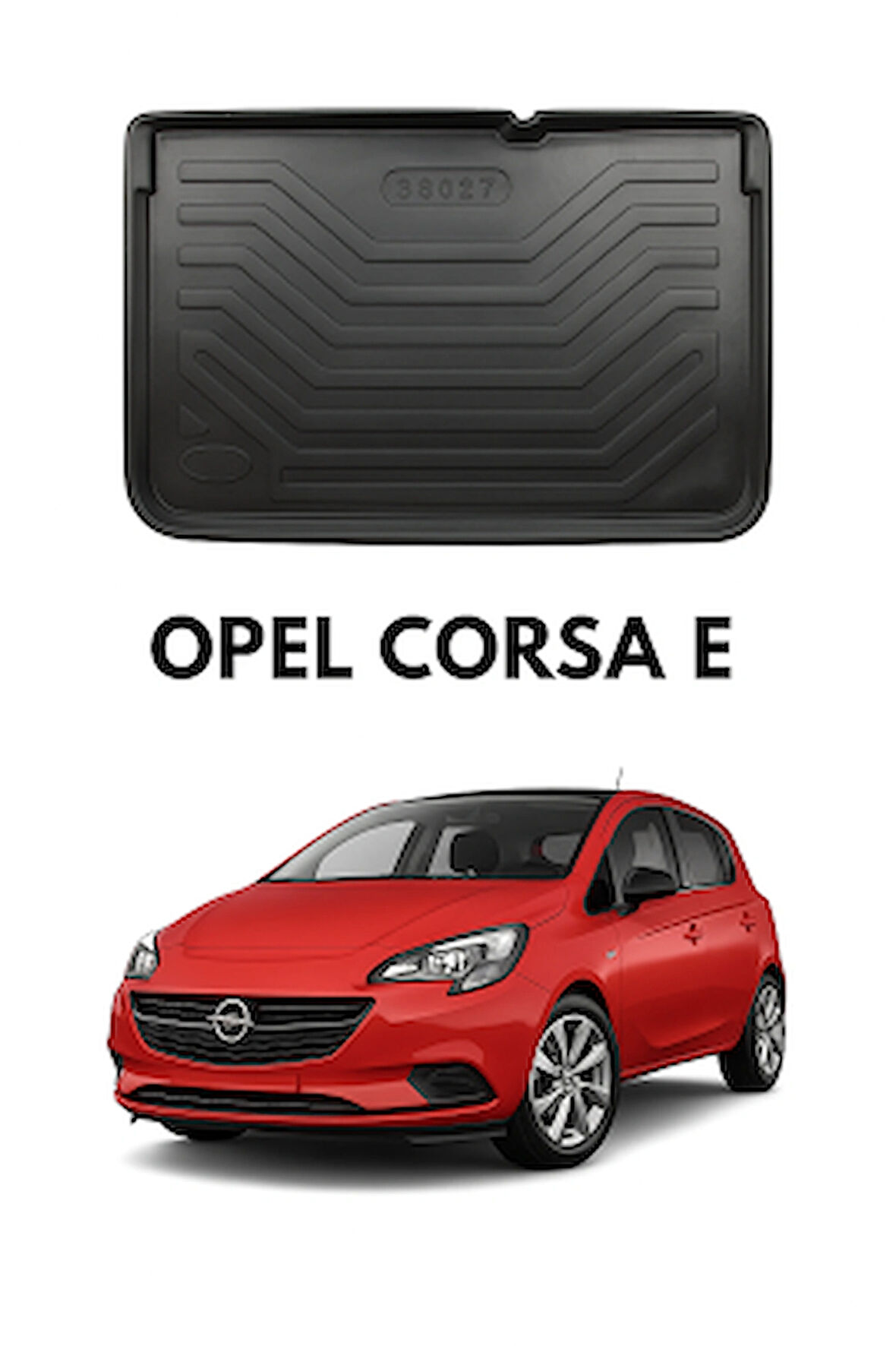 Opel Corsa E Bagaj Havuzu 2015+ Premium Seri