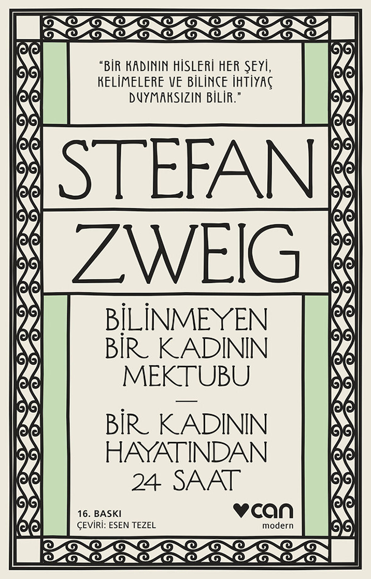 Bilinmeyen Bir Kadının Mektubu - Bir Kadının Hayatından 24 Saat