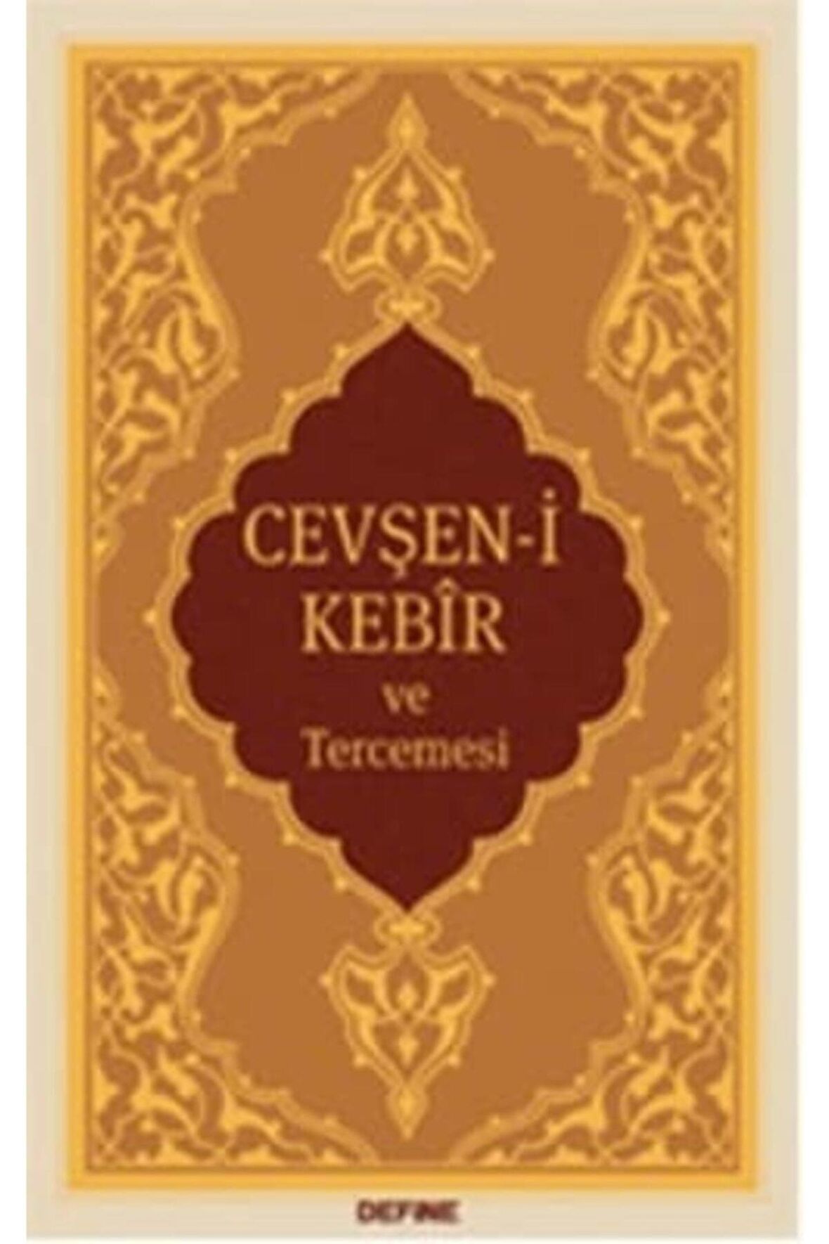 Cevşen-i Kebîr Ve Tercemesi (yasinsiz)