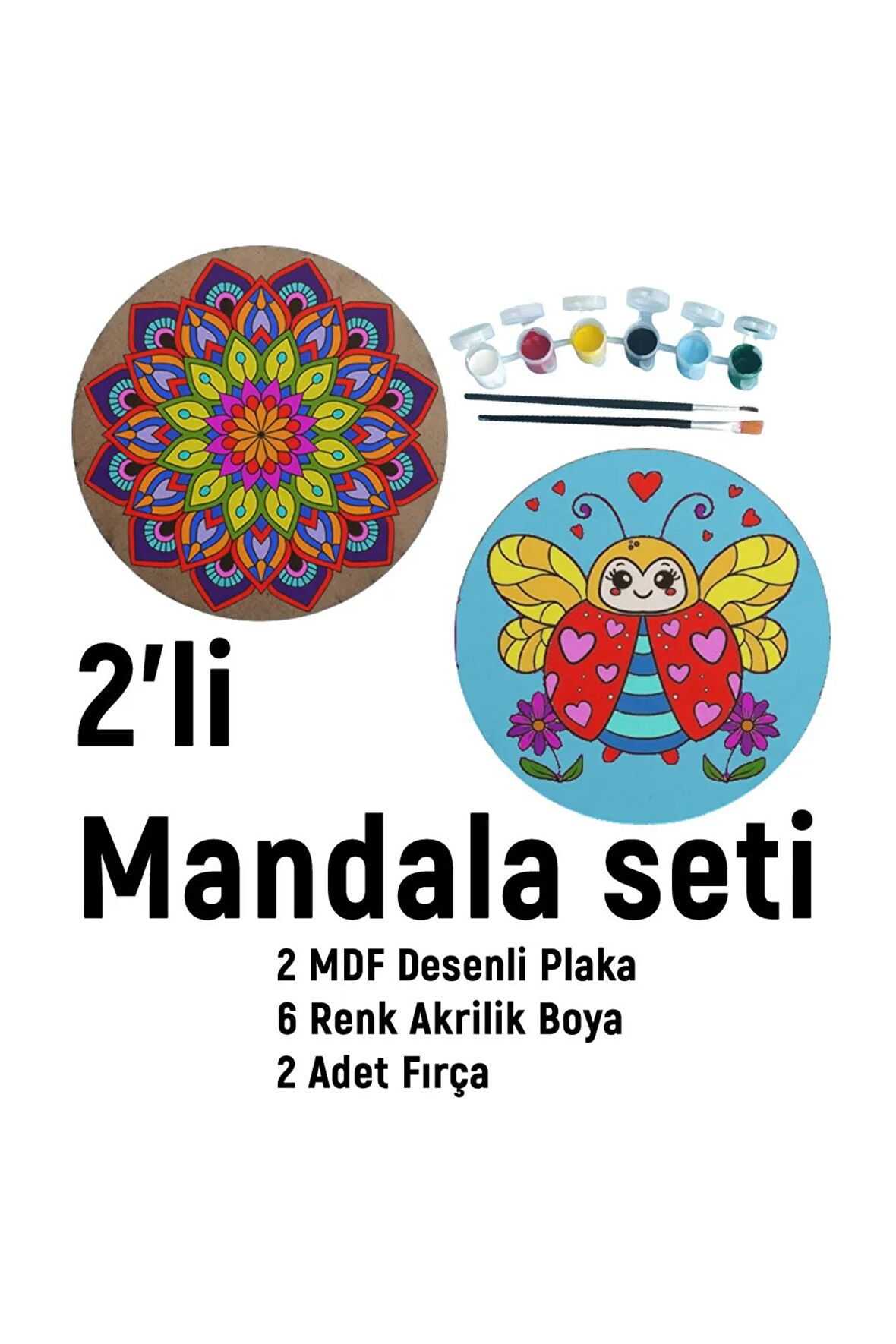 2'li MANDALA BOYAMA SETİ- TATİL ETKİNLİĞİ-2 HAM MDF PLAKA, 6 RENK BOYA,2 FIRÇA MODEL-37