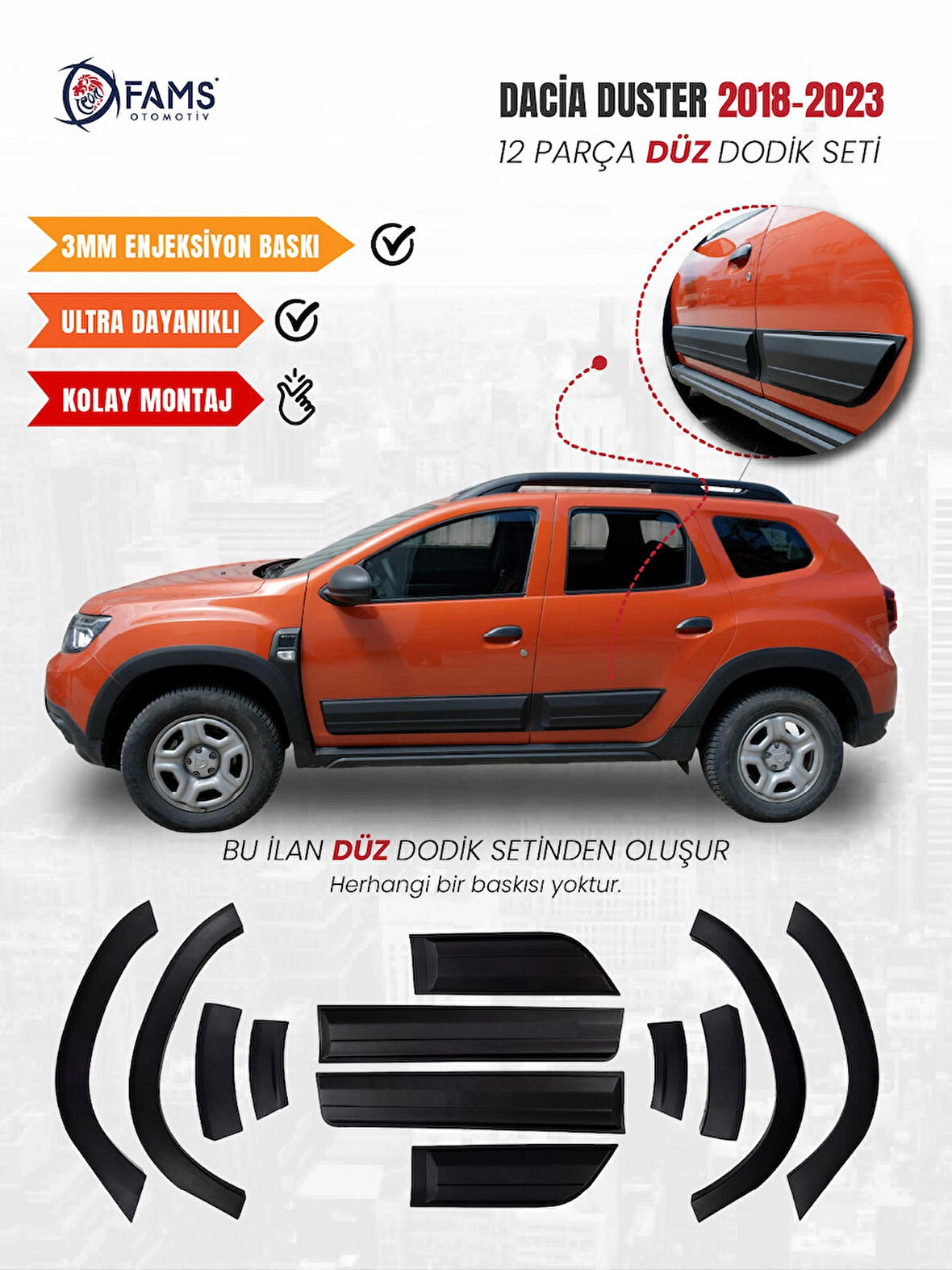 Daci.a. Duster Uyumlu 2018-2024 Enjeksiyon Baskı Düz Dodik seti 12 parça