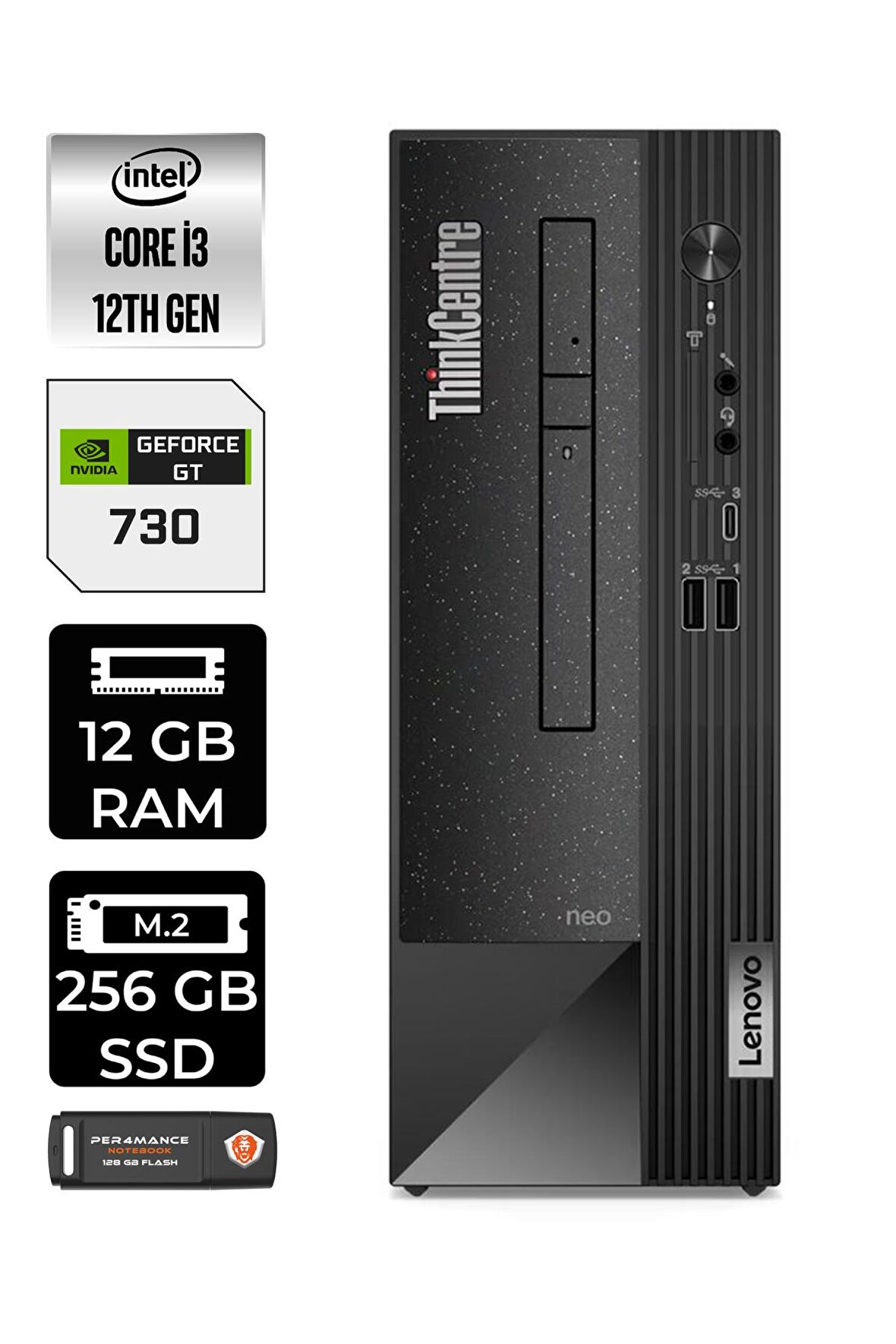 Lenovo NEO 50S i3 12100 12GB RAM 256GB SSD GT730/4GB W11PRO 11SX002VTX MASAÜSTÜ PC & PER4 BELLEK