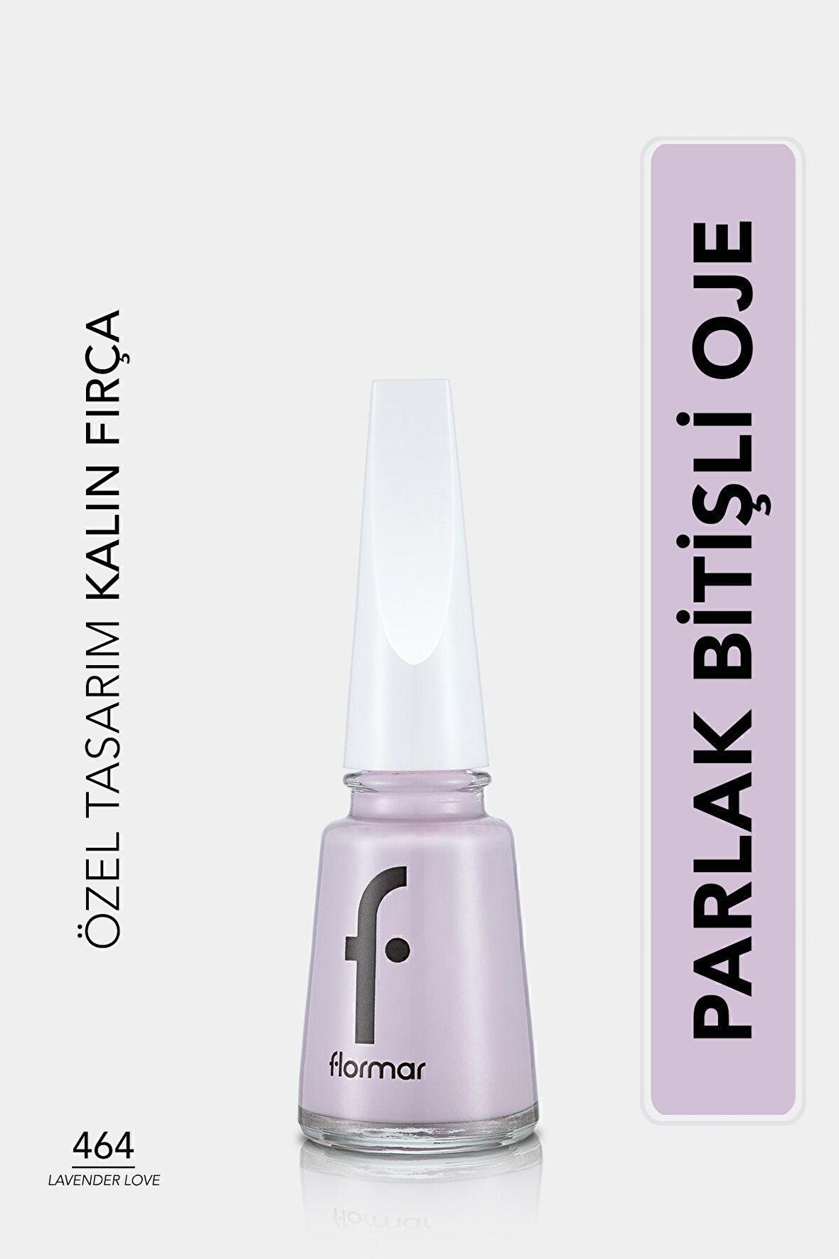 Flormar Klasik Parlak Bitişli Yüksek Pigmentli Oje - Nail Enamel -464 Lavender Love New- 8682536036184