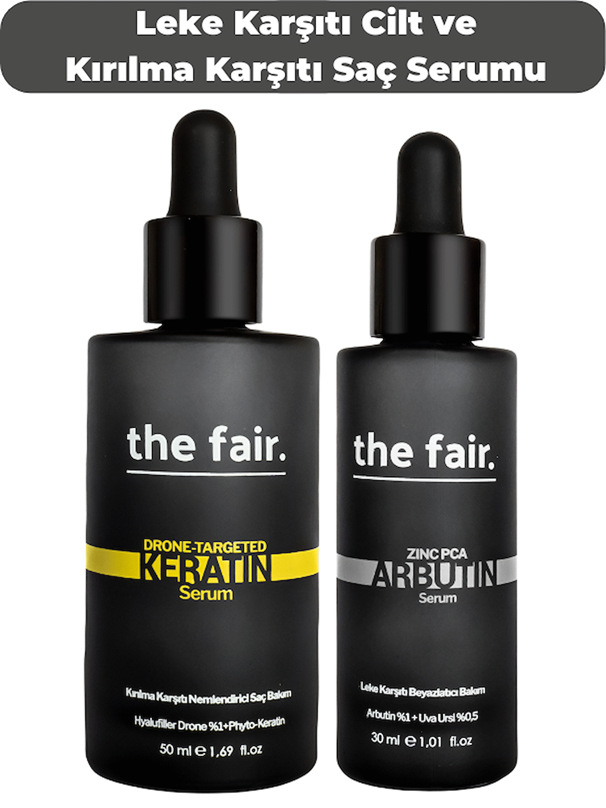 the fair. Leke Karşıtı Cilt Serumu ve  Keratin Kırılma Karşıtı Vegan Saç ve Cilt Bakım Seti