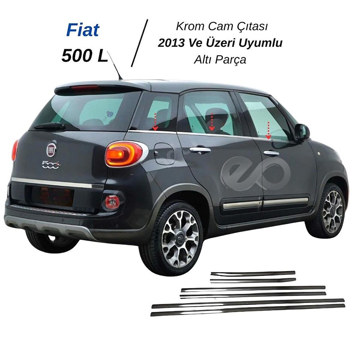 Fiat 500L Krom Cam Çıtası 6 Parça 2013 ve Sonrası Paslanmaz Çelik