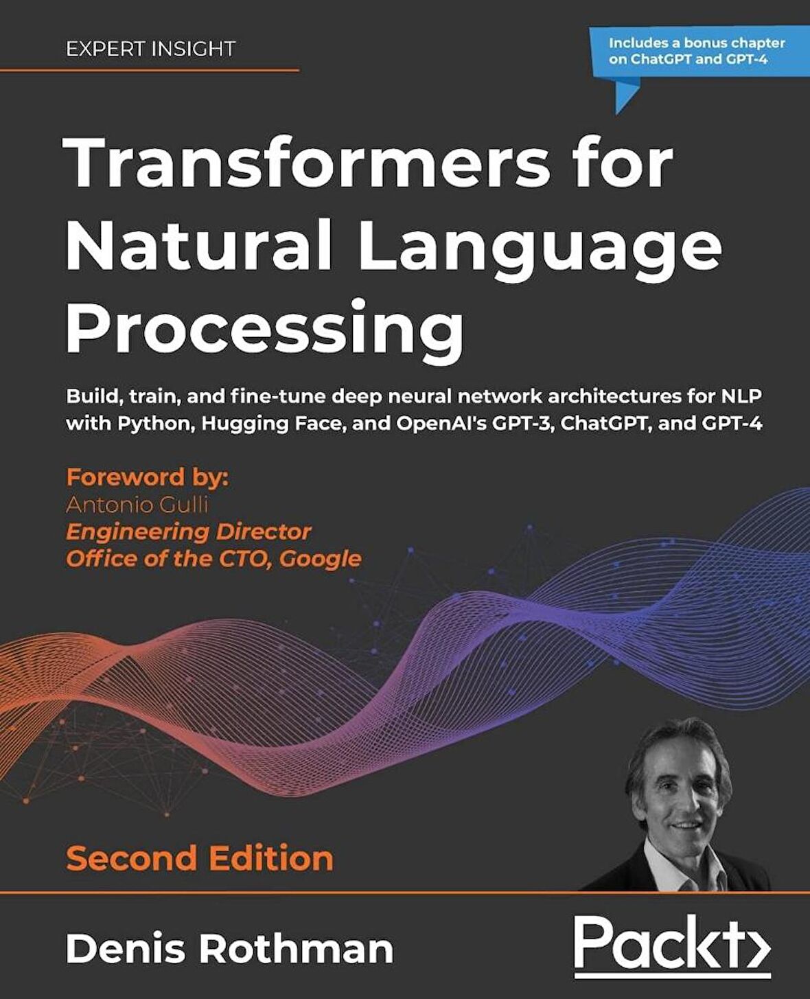 Transformers For Natural Language Processing: Build, Train, And Fine ...