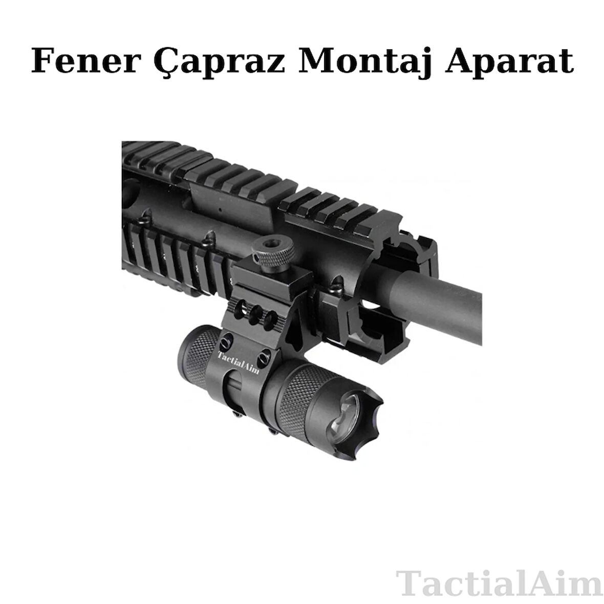 TacticalAim 22mm Pikatini Ray Uyumlu Fener Montaj Aparatı - Çapraz Montaj