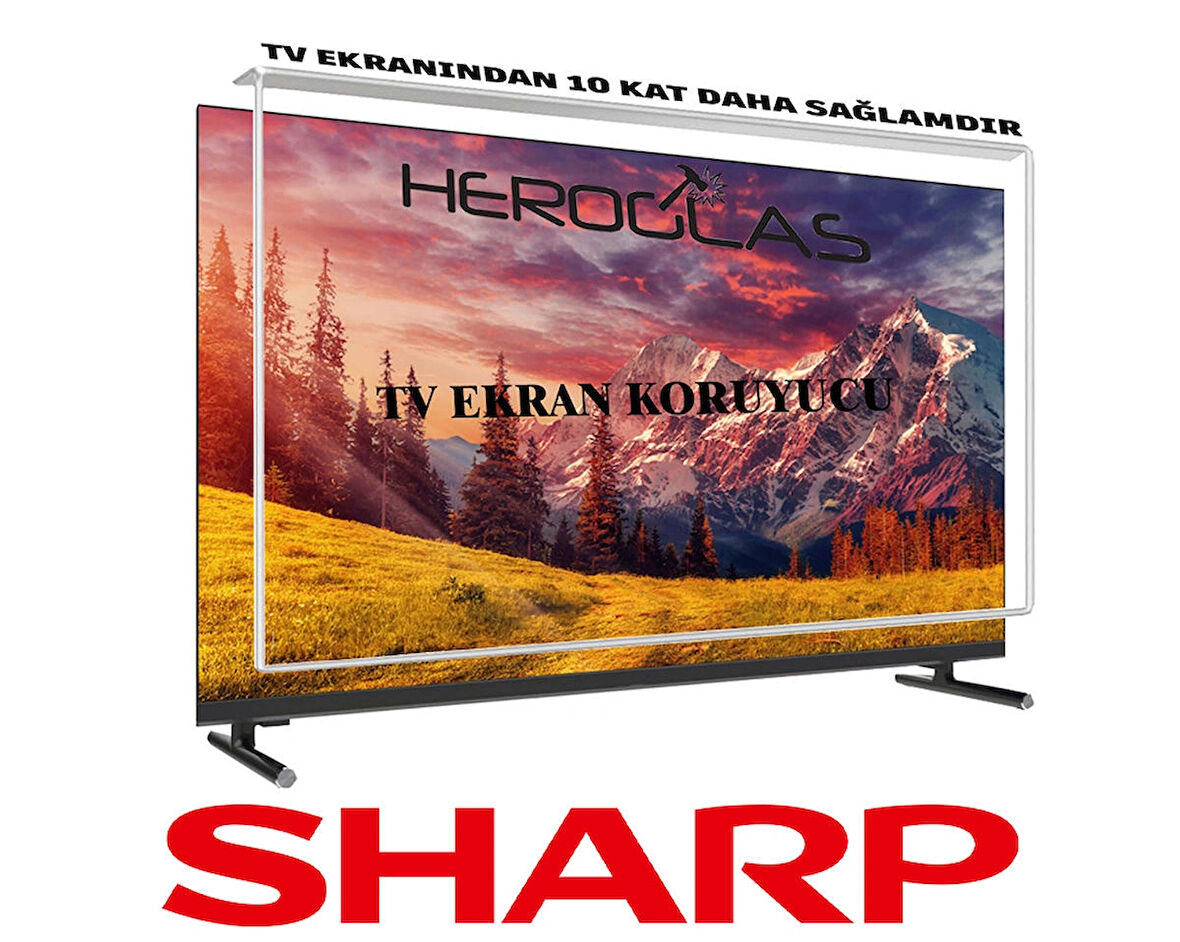 HEROGLAS SHARP           LC-55CFE6452E 55İNÇ TV EKRAN KORUYUCU