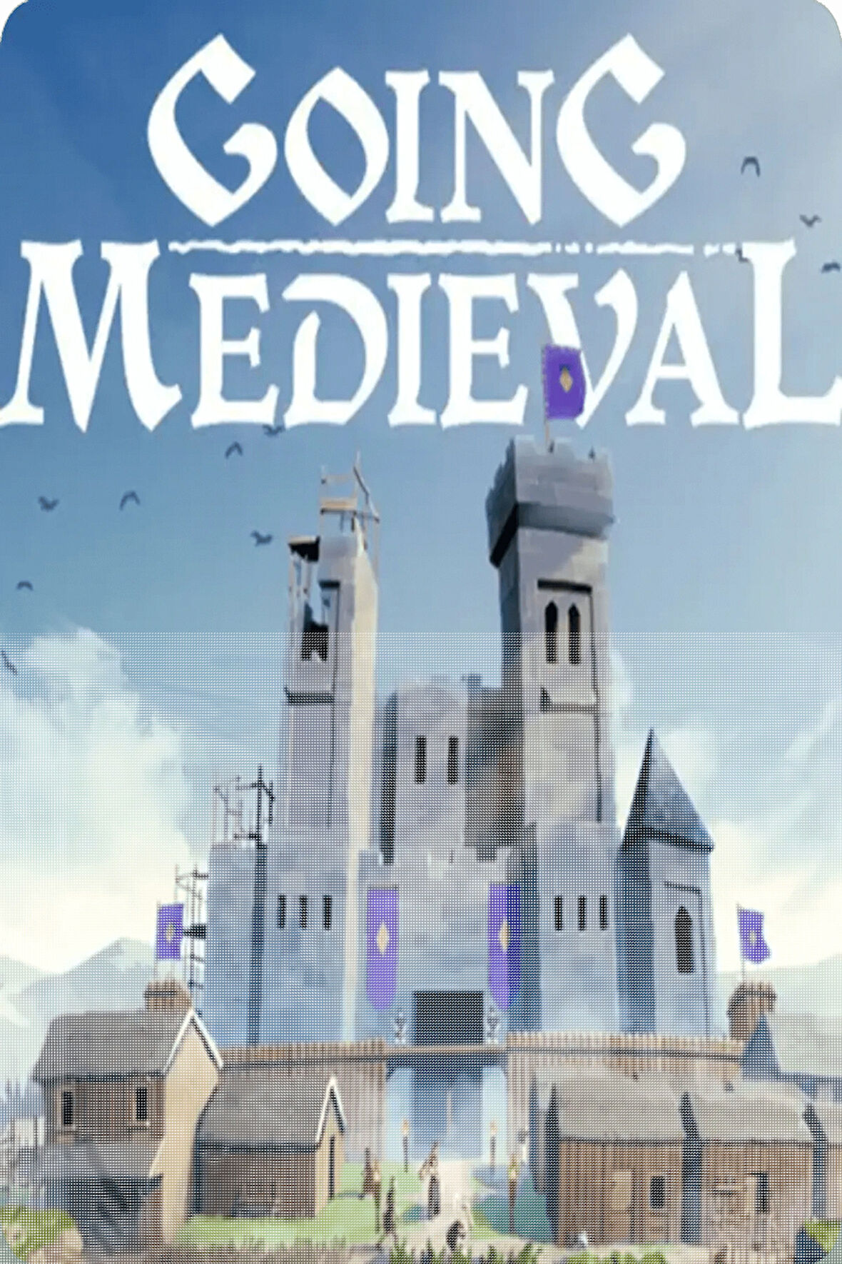 Going Medieval Steam CD Key