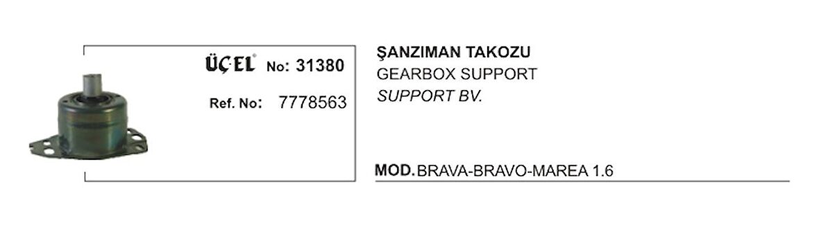 ŞANZUMAN TAKOZU 31380 BRAVA BRAVO MAREA 1.6 7778563 7778563 GOLD