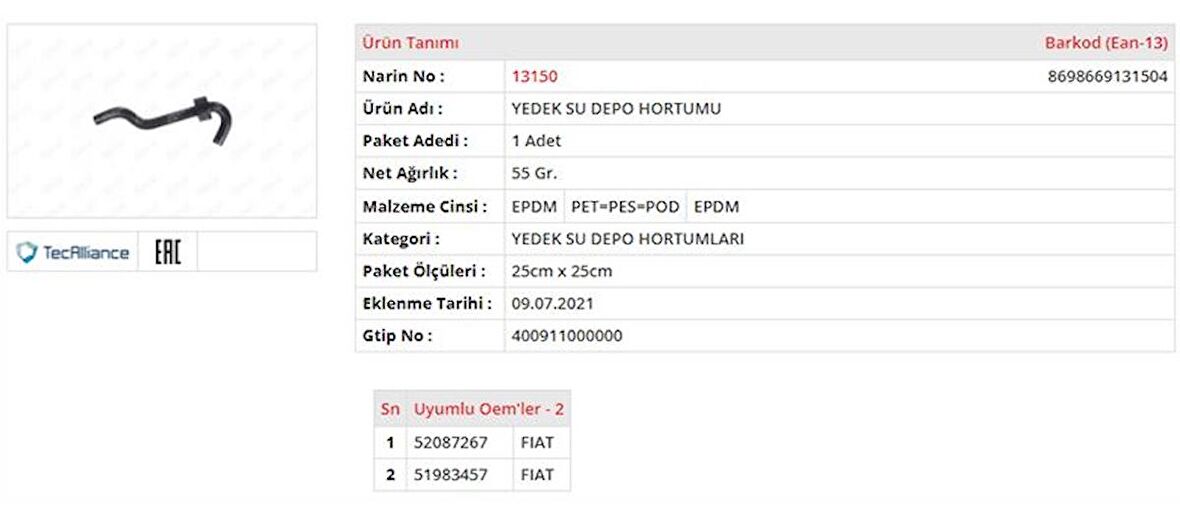 YEDEK SU DEPO HORTUMU FIAT EGEA 1.6 MULTIJET 52087267-51983457 GOLD