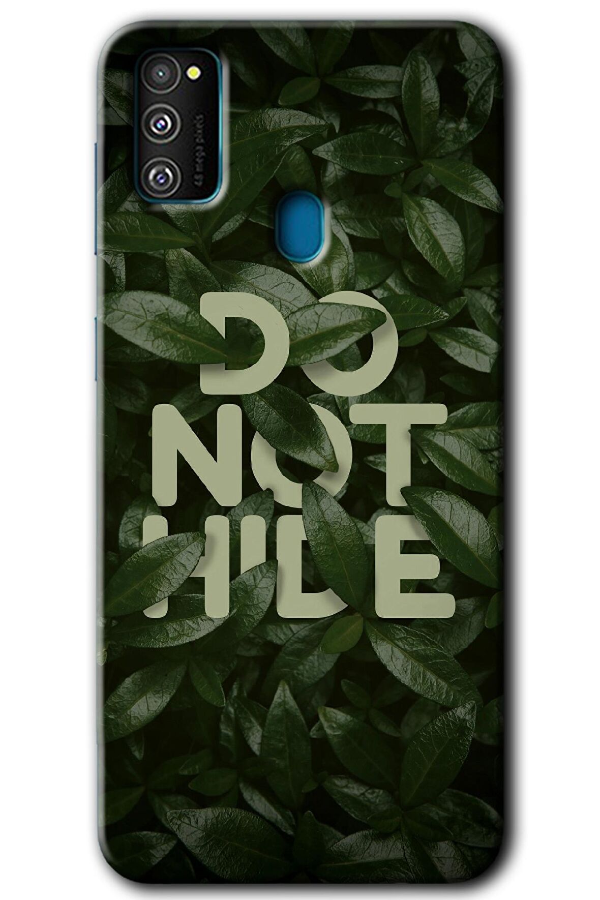 Galaxy M30s Kılıf HD Desen Baskılı Arka Kapak - Do Not Hide 