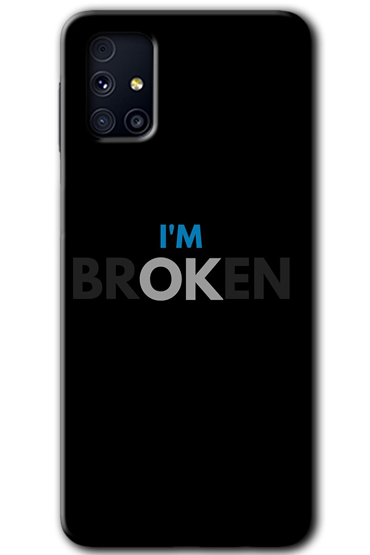 Galaxy M31s Kılıf HD Desen Baskılı Arka Kapak - Im Broken 