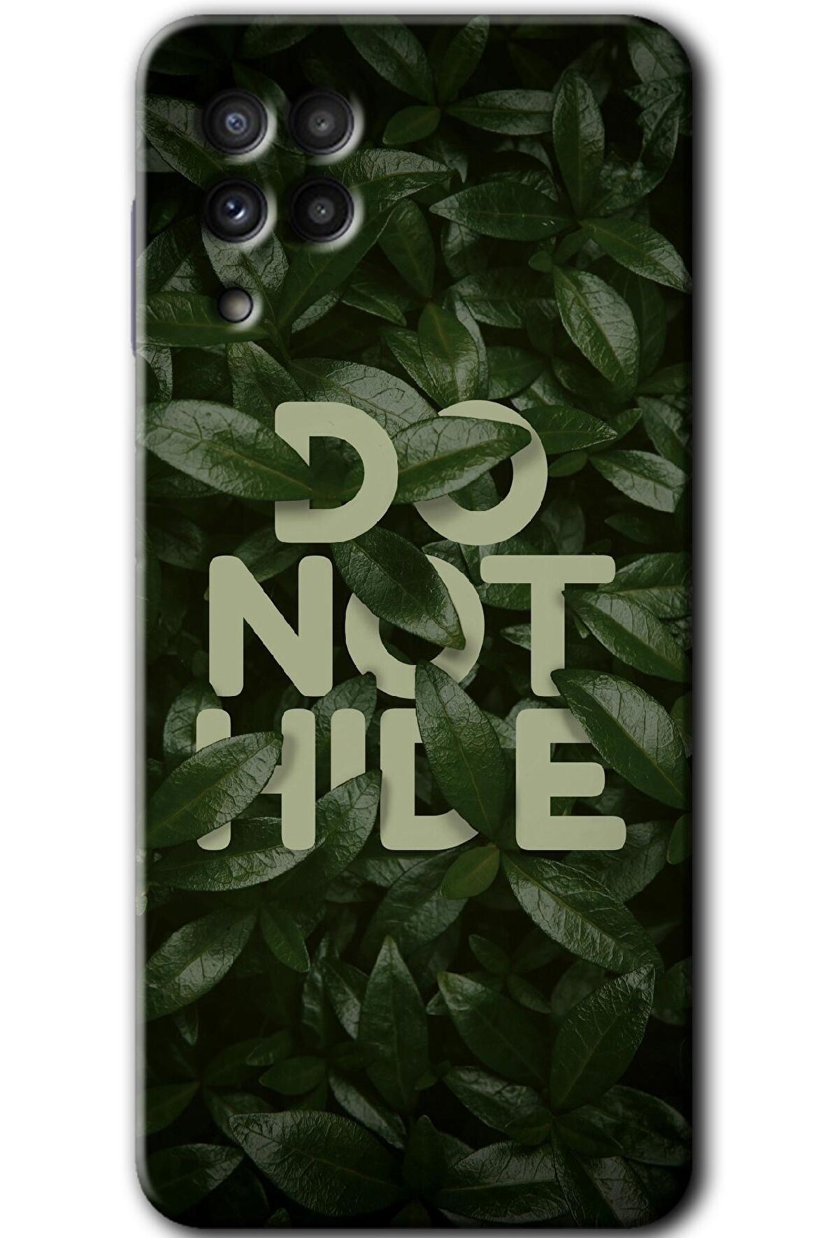 Galaxy M32 Kılıf HD Desen Baskılı Arka Kapak - Do Not Hide 