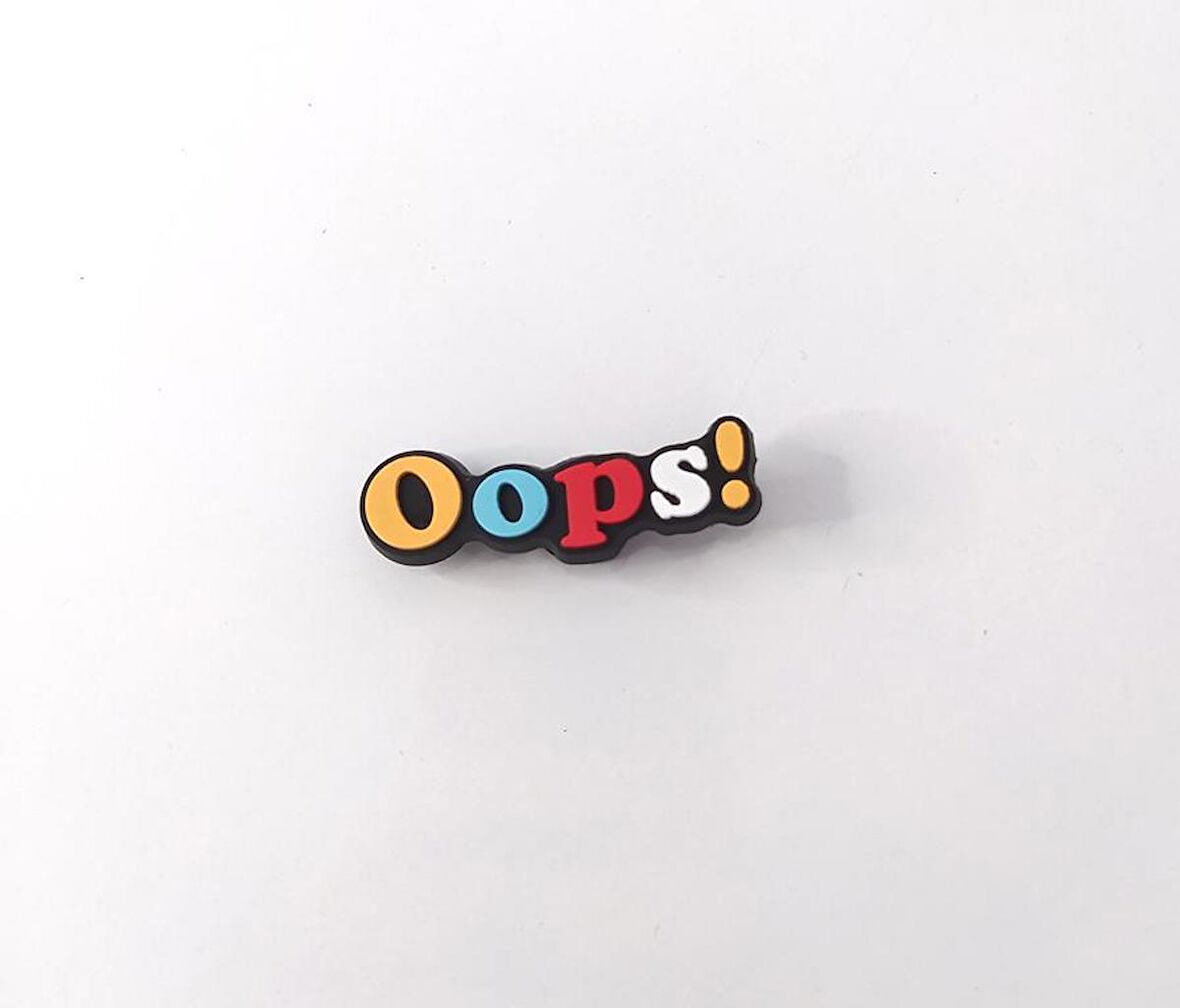 Silikon Oops Yazılı 1 Adet Tekli Terlik Süsü Aksesuar