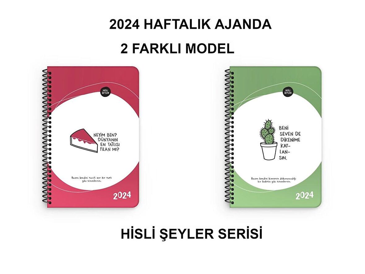 2024 Haftalık Ajanda(2 adet) Dünyanın En tatlısı -Dikenime Katlansın 13x19,5