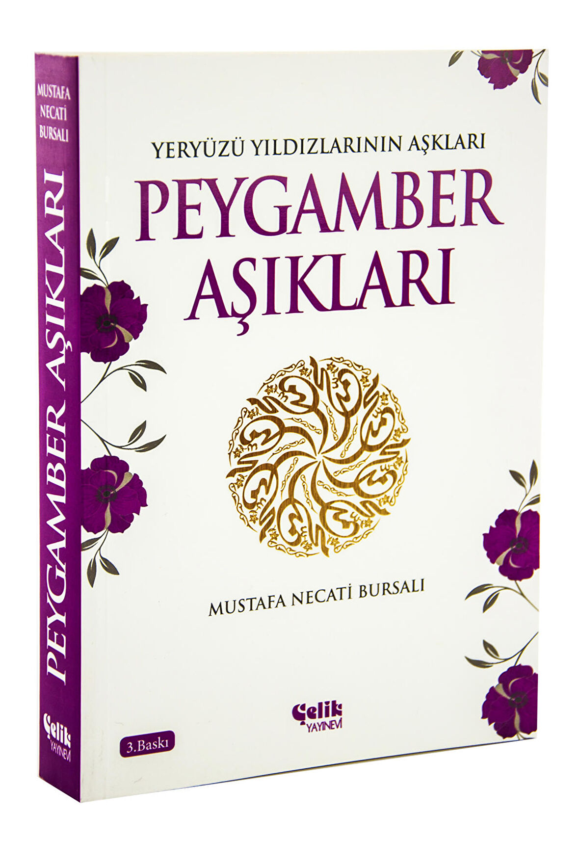 Peygamber Aşıkları - Mustafa Necati Bursalı