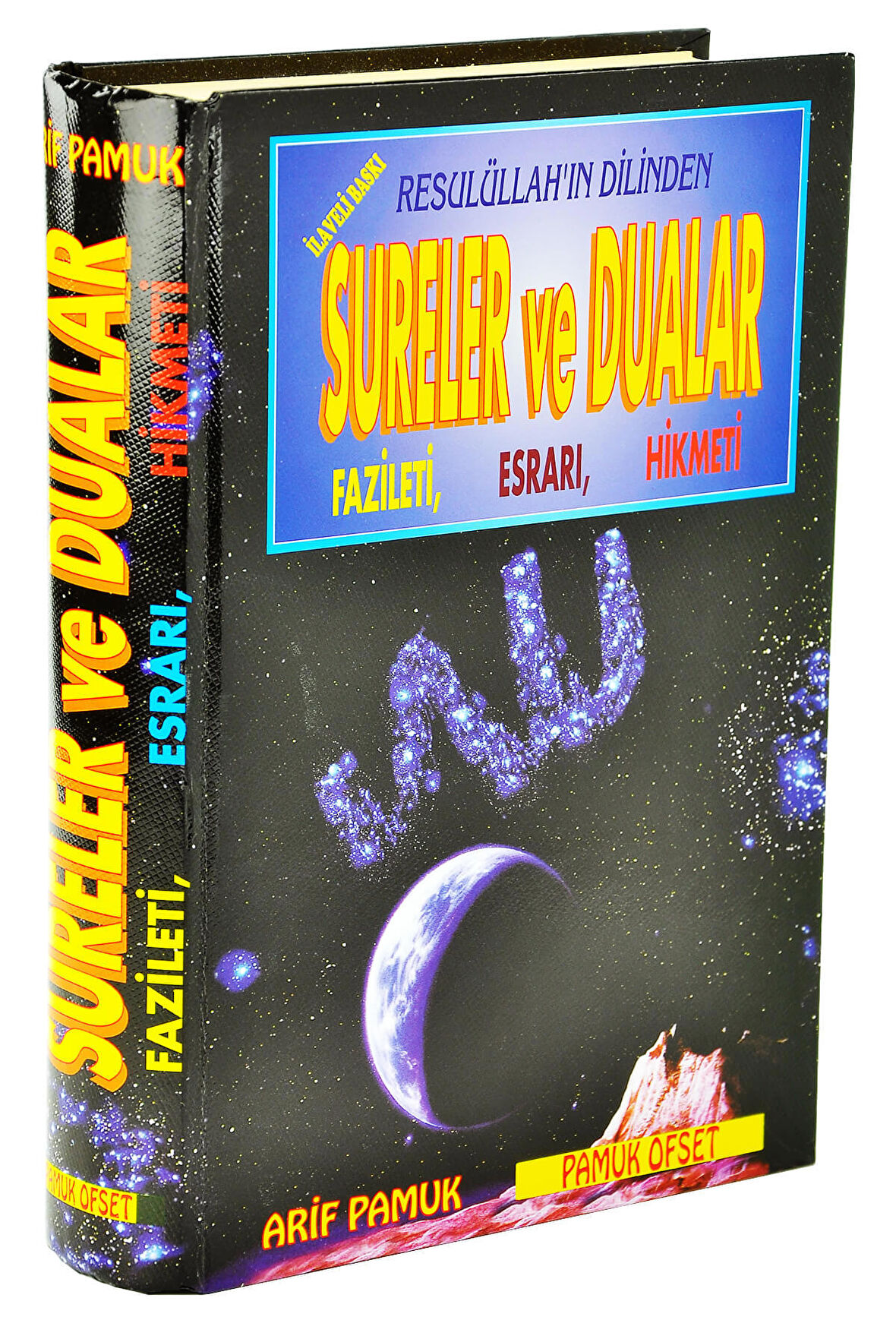 Rasulullah'ın (s.a.v.) Dilinden Sureler ve Dualar