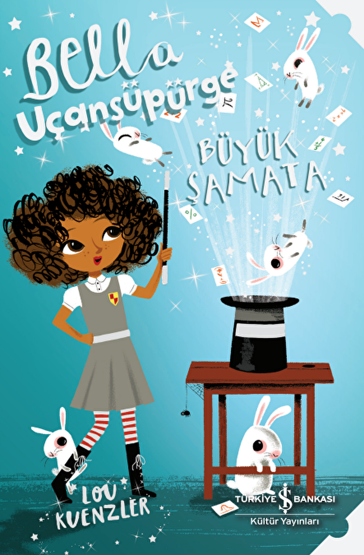 Bella Uçansüpürge – Büyük Şamata