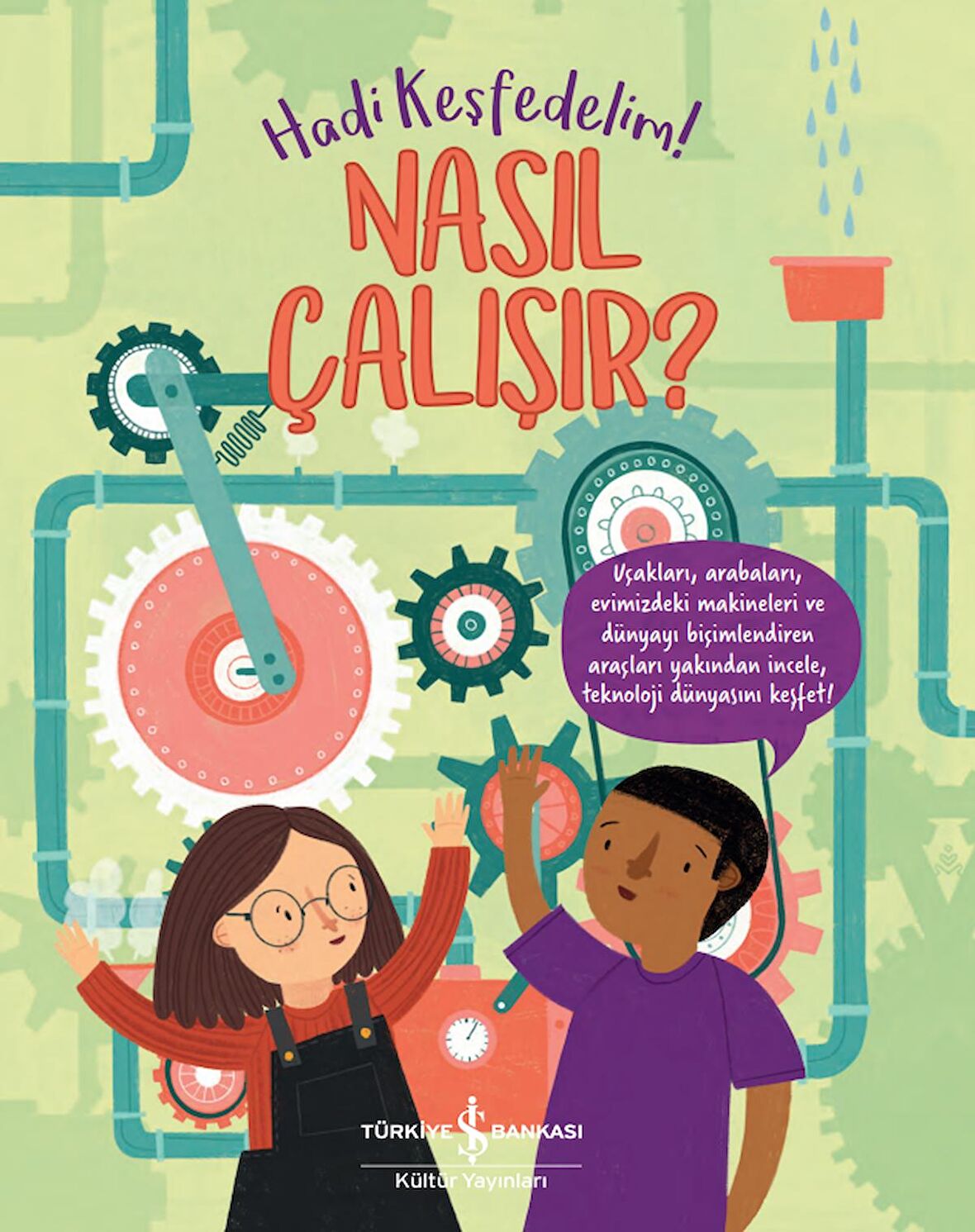 Nasıl Çalışır?  – Hadi Keşfedelim!