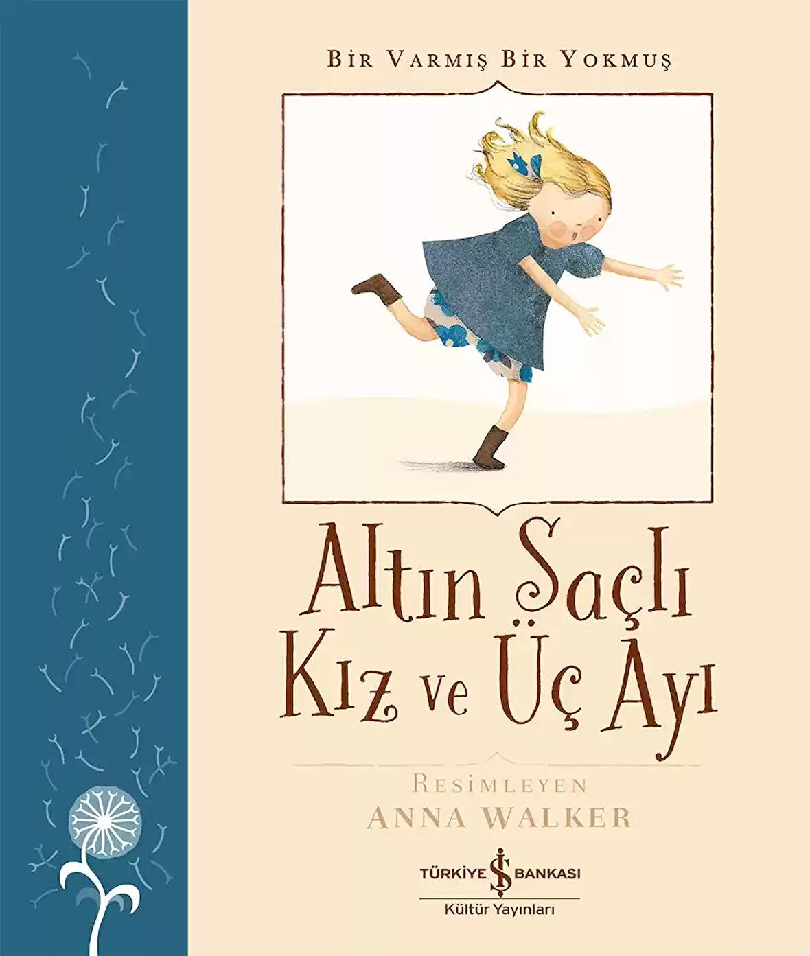 Altın Saçlı Kız Ve Üç Ayı - Bir Varmış Bir Yokmuş