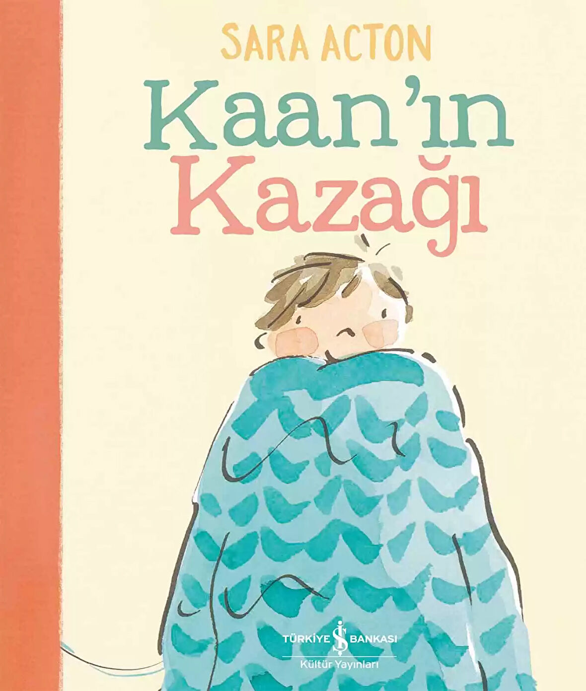 Kaan’ın Kazağı
