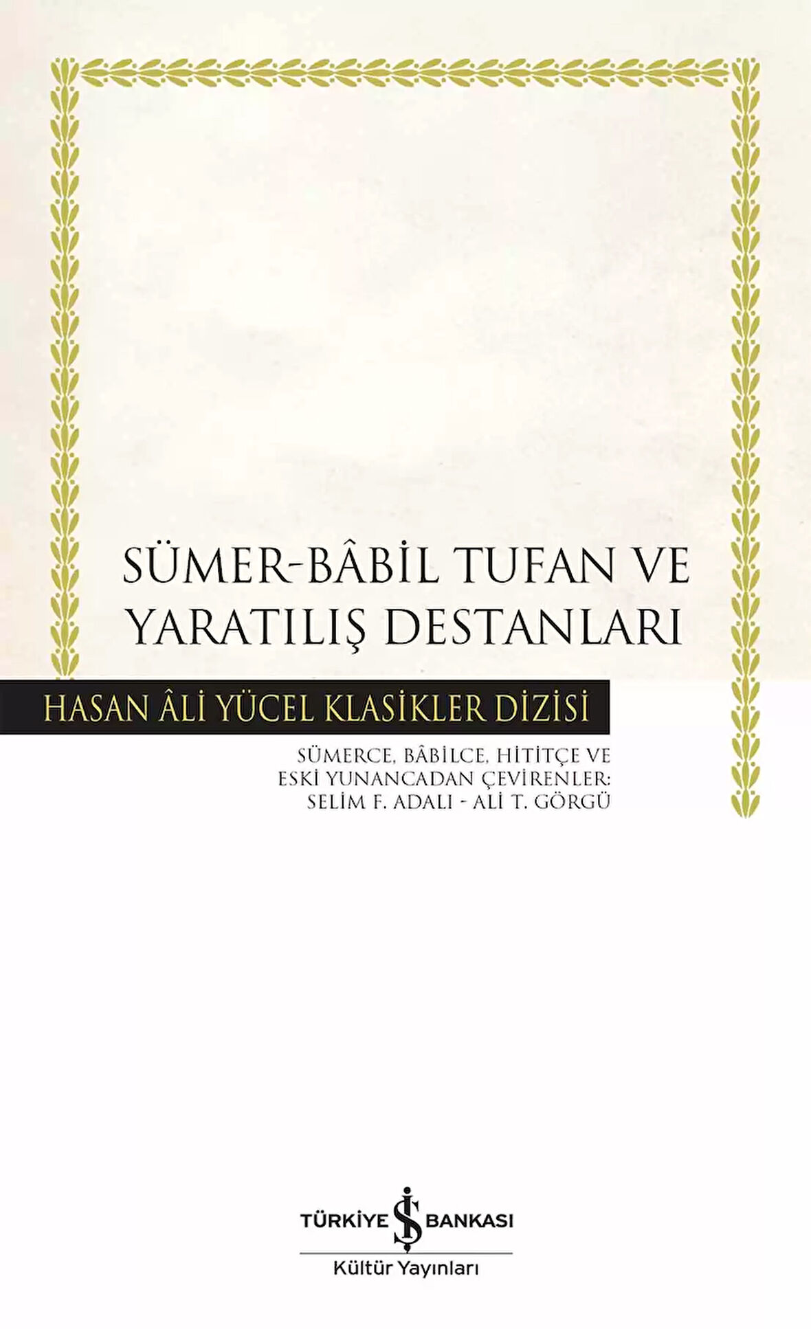 Sümer-Bâbil Tufan ve Yaratılış Destanları