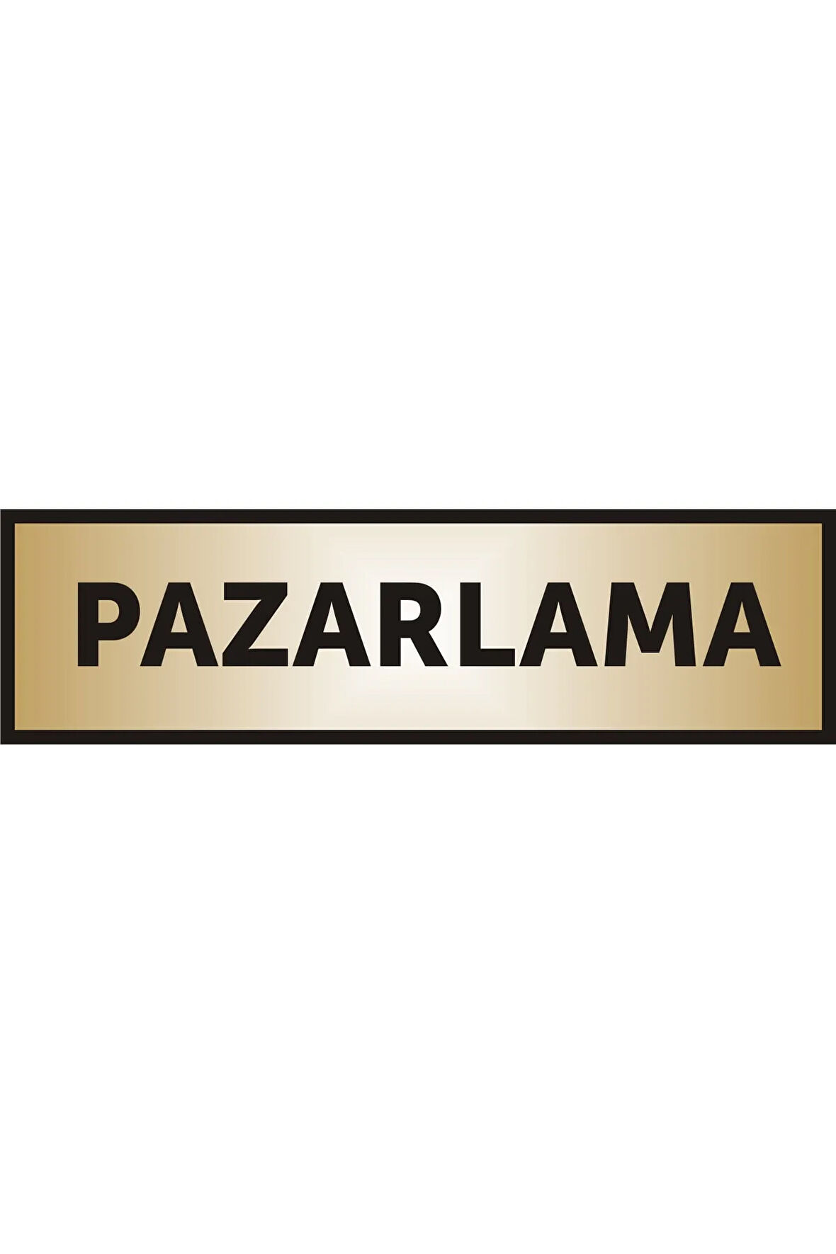 Pazarlama Yazılı Kapı Levhası ,yönlendirme Levhası ,gold Renkli Aliminyum Levha