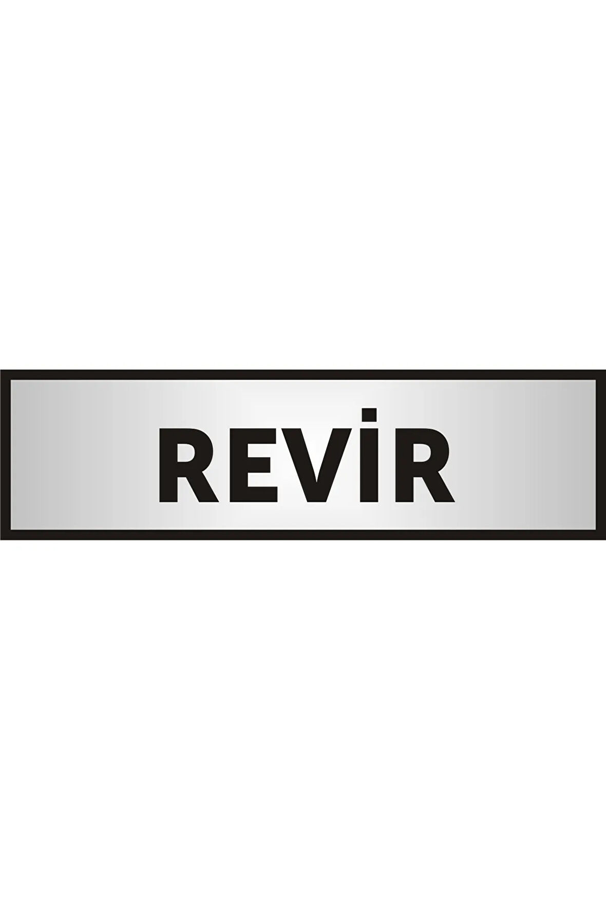 Revir Yazılı Kapı Yazısı ,yönlendirme Levhası ,gümüş Renkli Aliminyum Levha