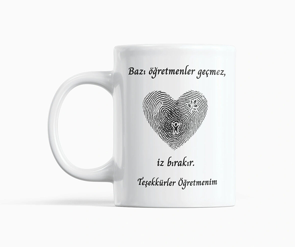 Bazı Öğretmenler Geçmez İz Bırakır Parmak İzi Kalpli Öğretmenler Günü Hediyesi Kupa Bardak