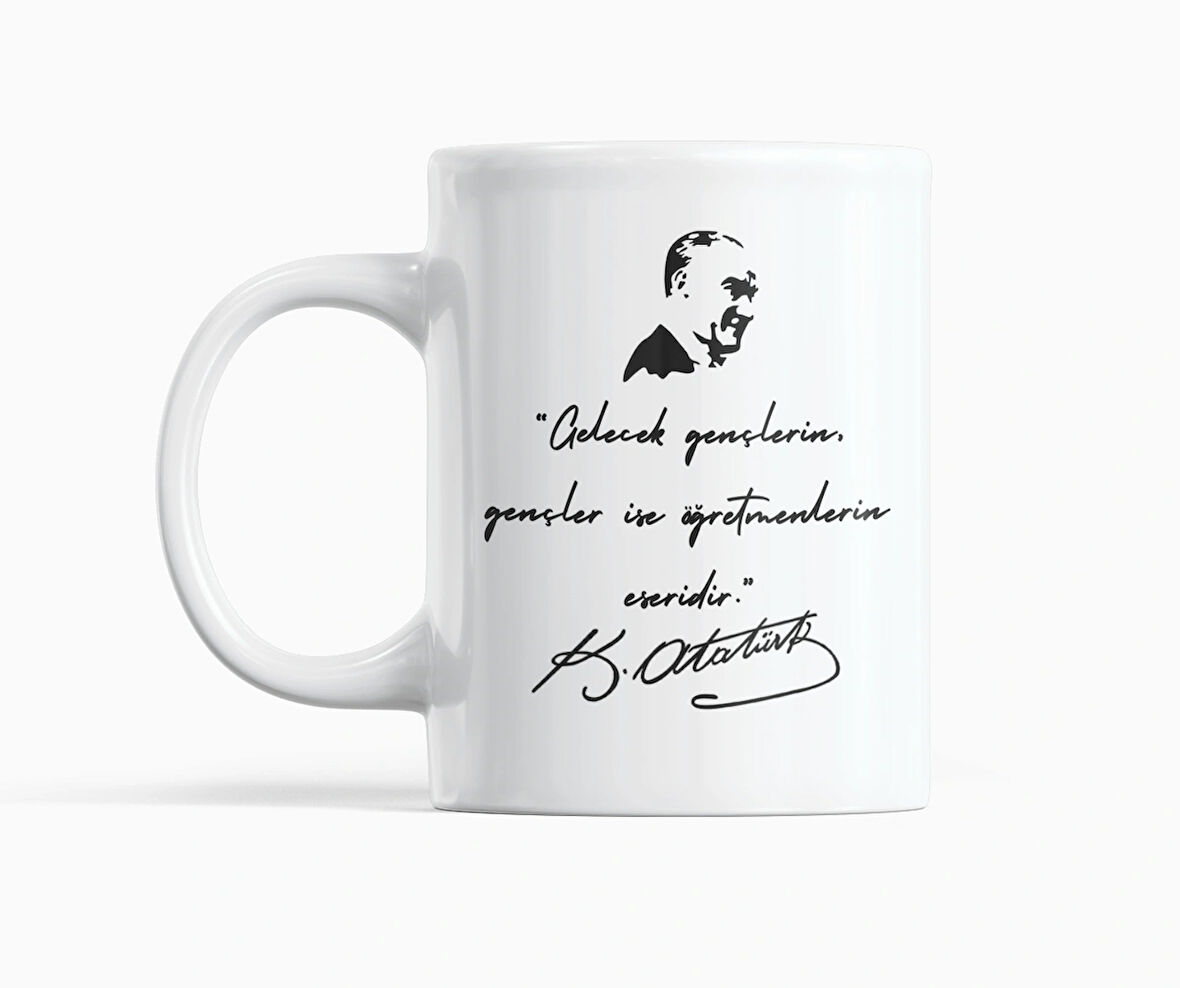 24 Kasım Öğretmenler Günü Atatürk Sözlü  Hediyelik Baskılı Kupa Bardak