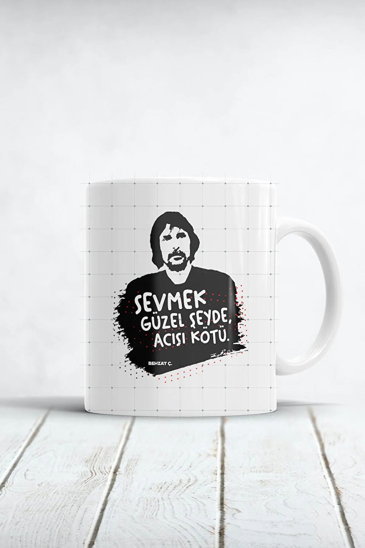 Sevmek Güzel Şeyde Acısı Kötü Behzat Ç. Baskılı Kupa Bardak