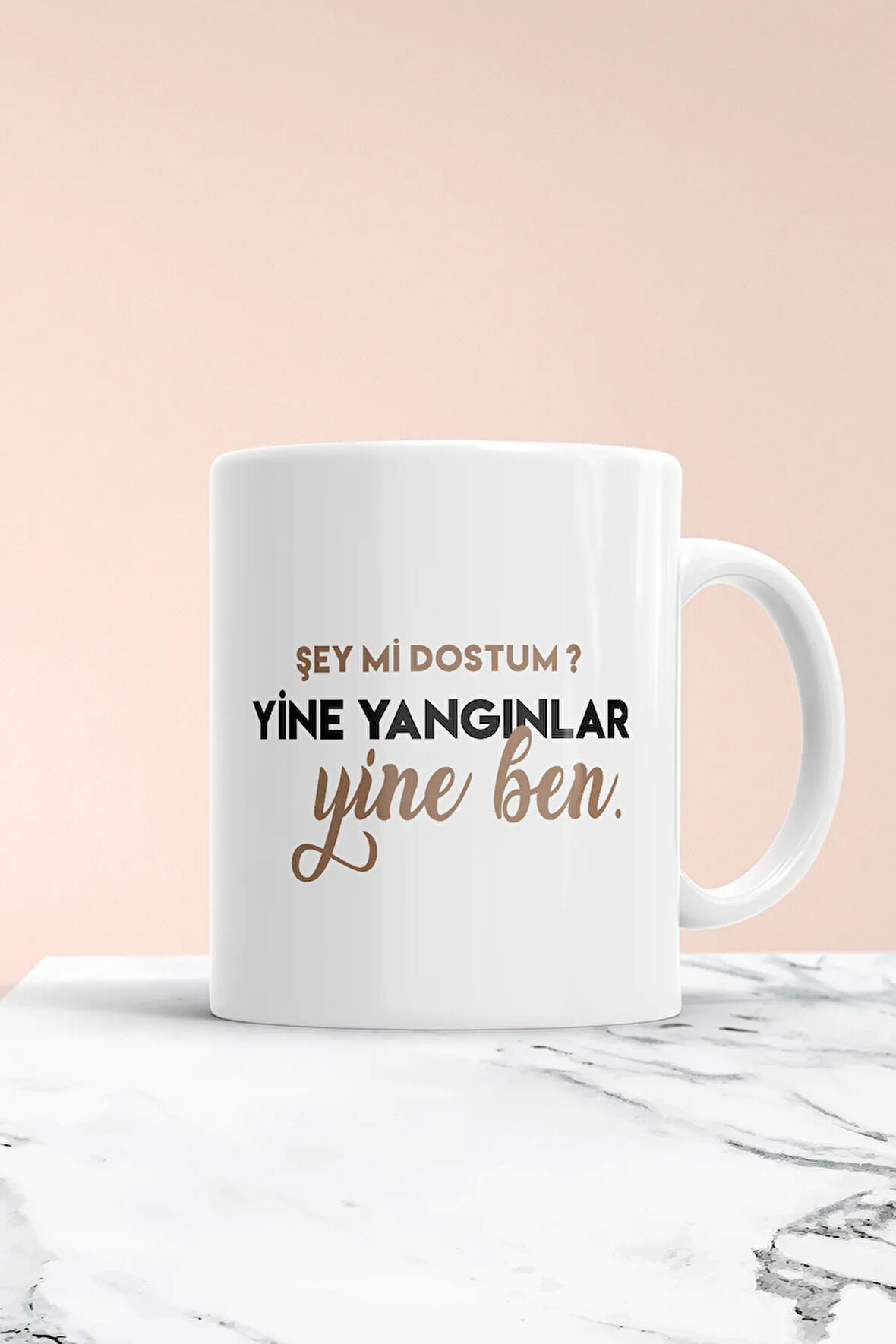 Şey Mi Dostum Yine Yangınlar Yine Ben Kupa Bardak