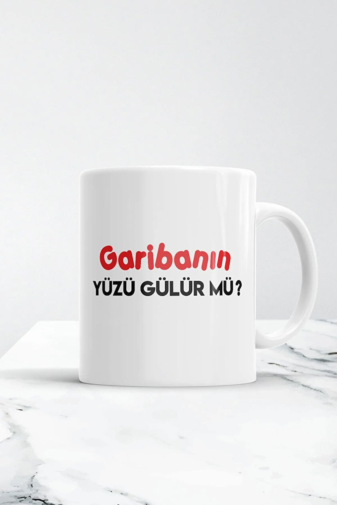 Garibanın Yüzü Gülür Mü Kupa Bardak