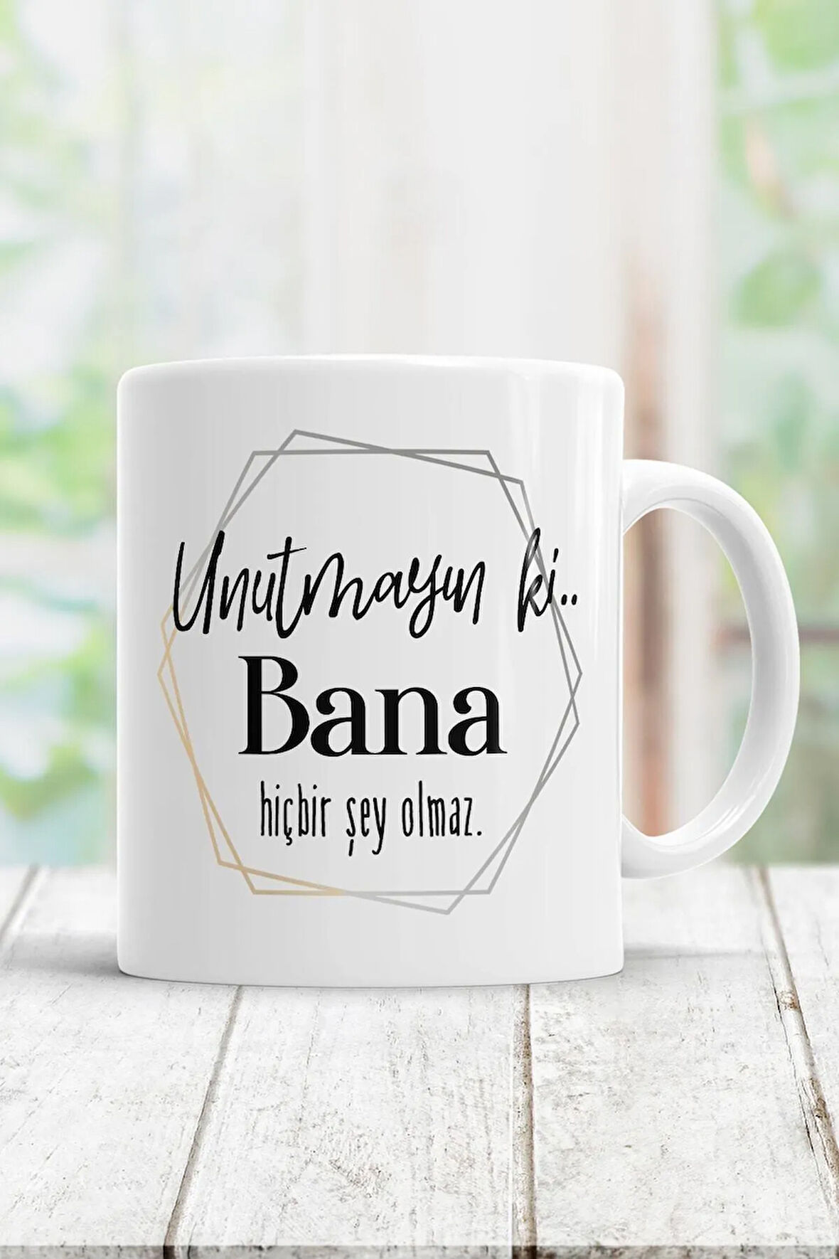 Unutmayın Ki Bana Hiçbir Şey Olmaz Kupa Bardak